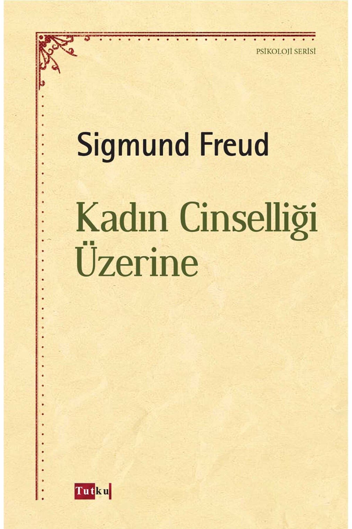 Tutku Yayınevi Kadın Cinselliği Üzerine