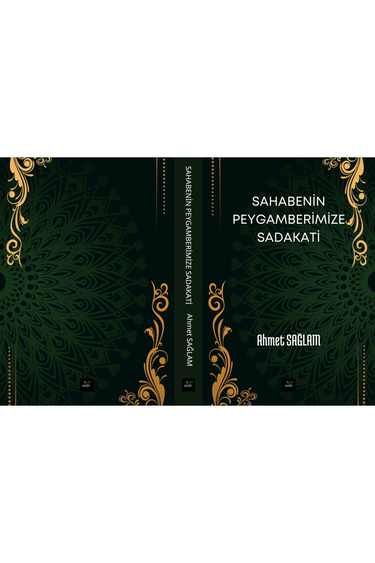 MAVİ KUŞ MEDYA Sahabenin Peygamberimize Sadakati