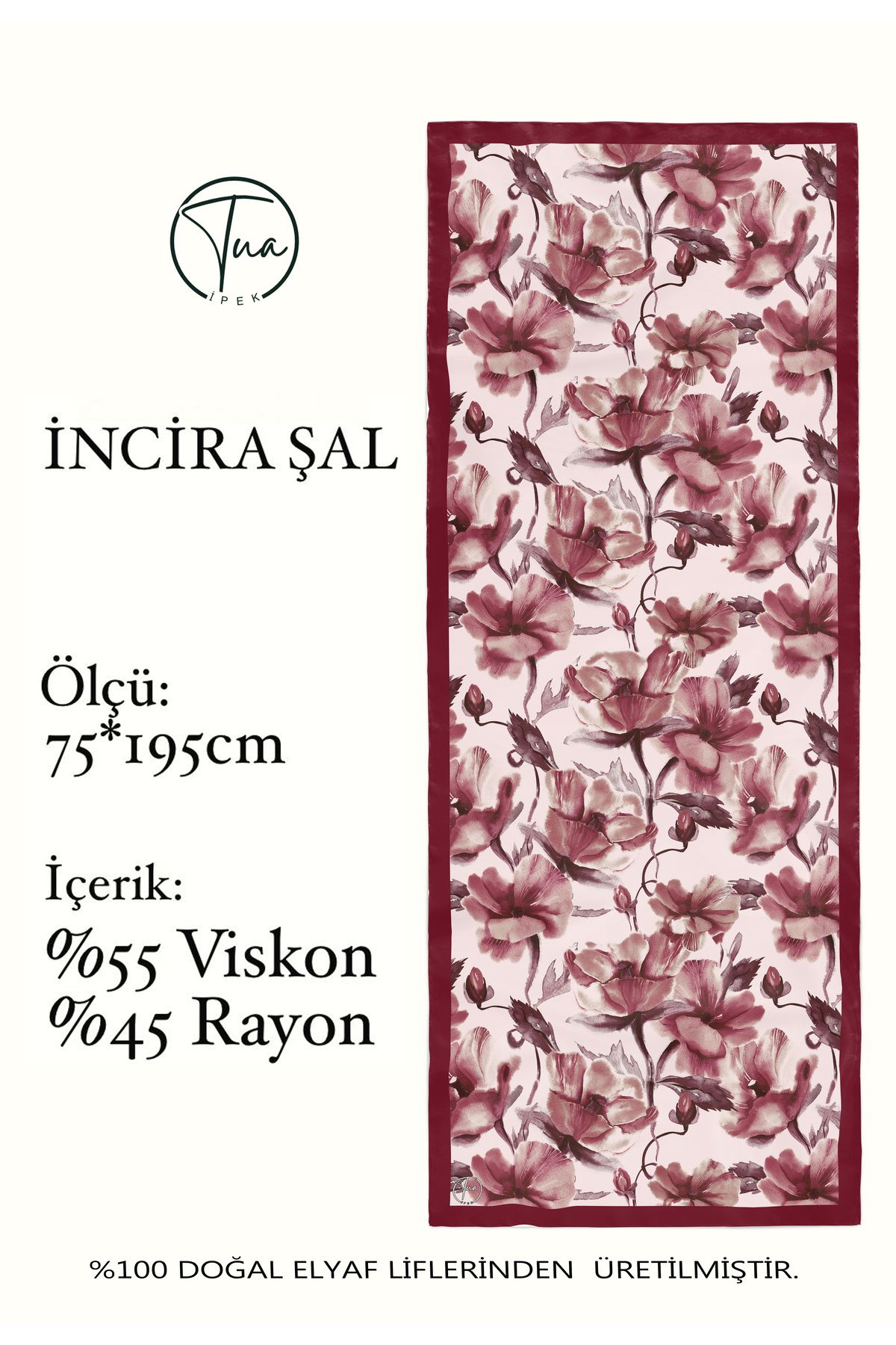 TUA İPEK Organic Viscose İpeği İNCİRA ŞAL - Çiçek Desenli