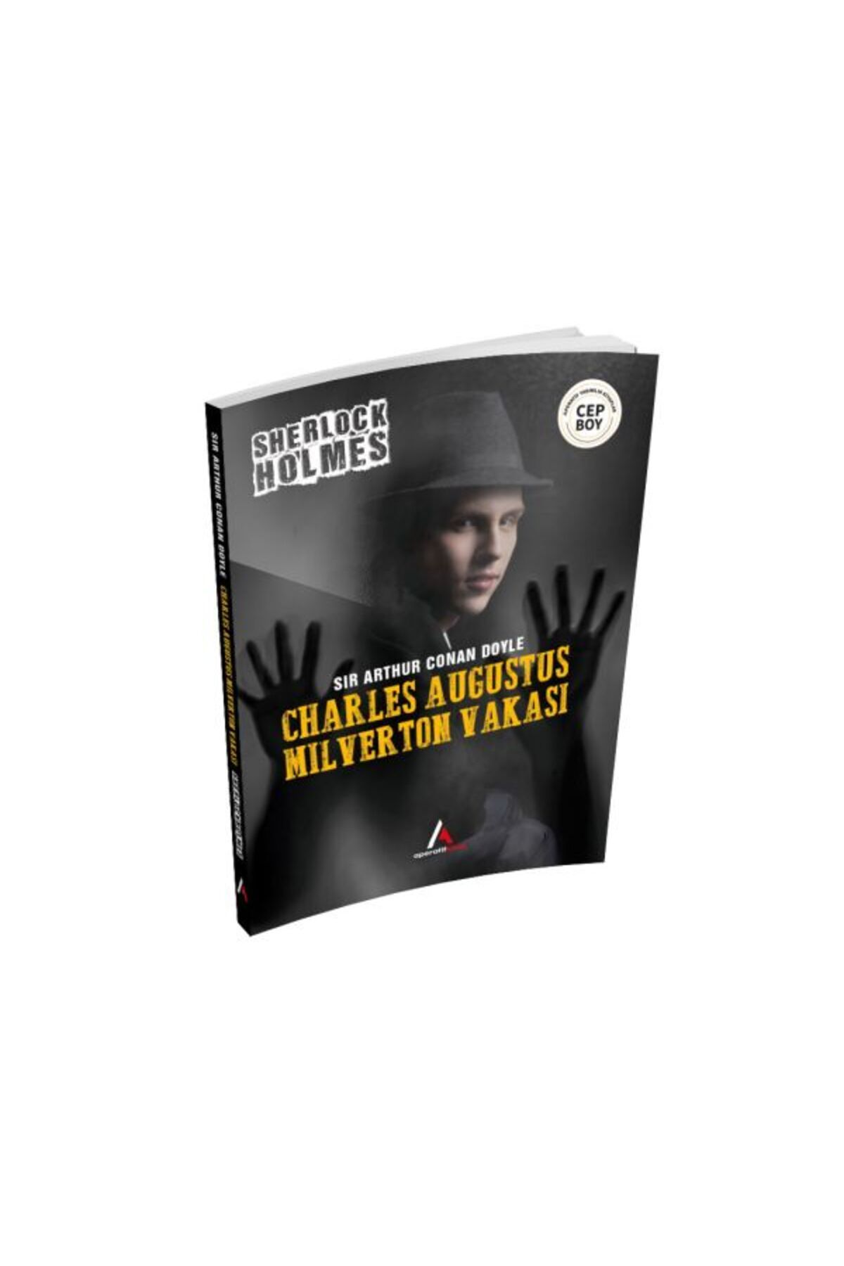 Anemon Yayınları Charles Augustus Milverton Vakası - Sherlock Holmes - Cep Boy