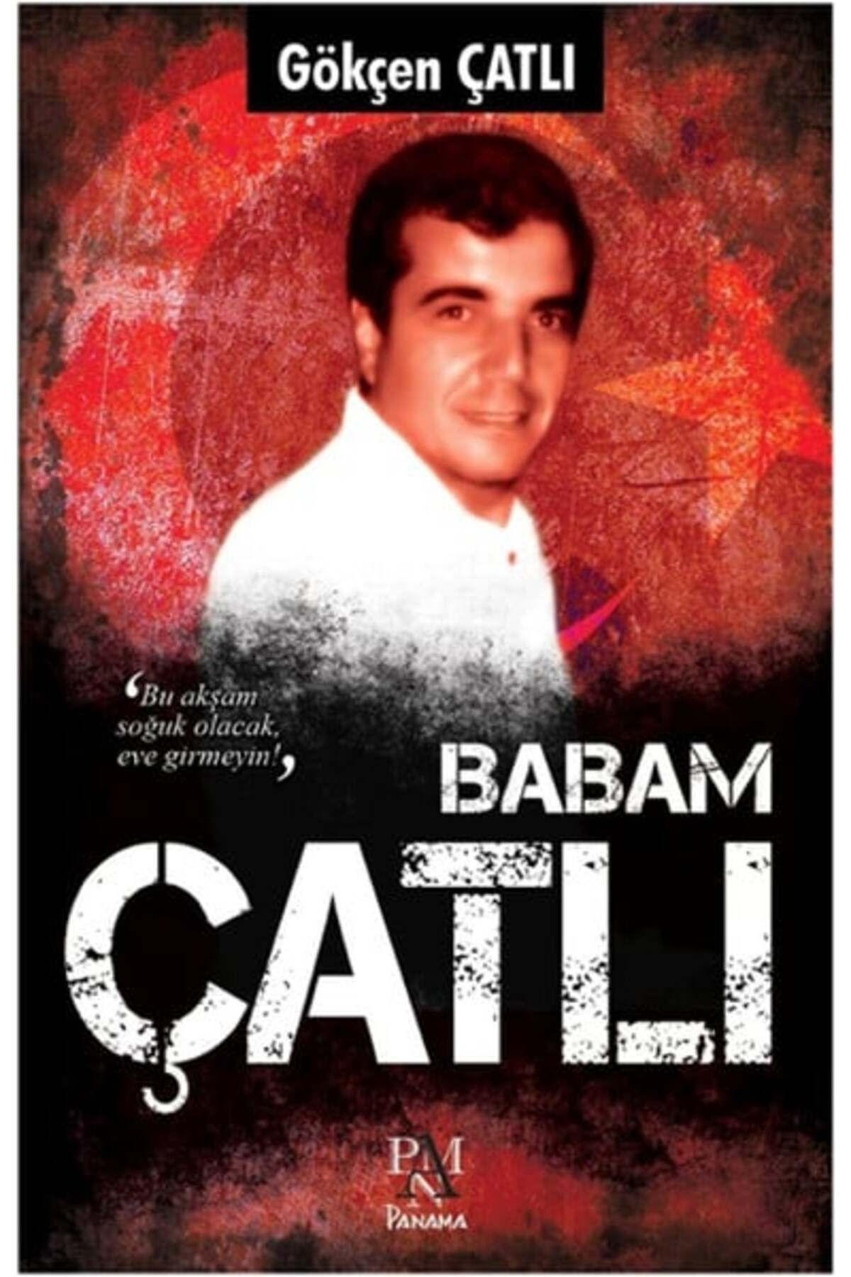 Destek Yayınları Babam Çatlı
