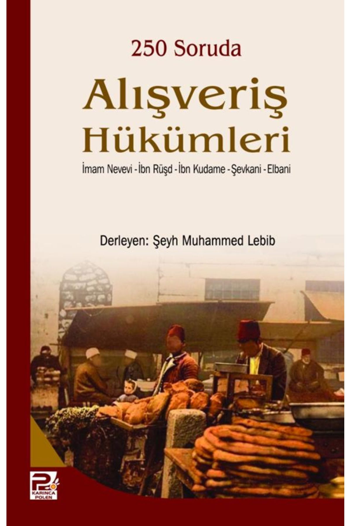 Karınca & Polen Yayınları 250 Soruda Alışveriş Hükümleri