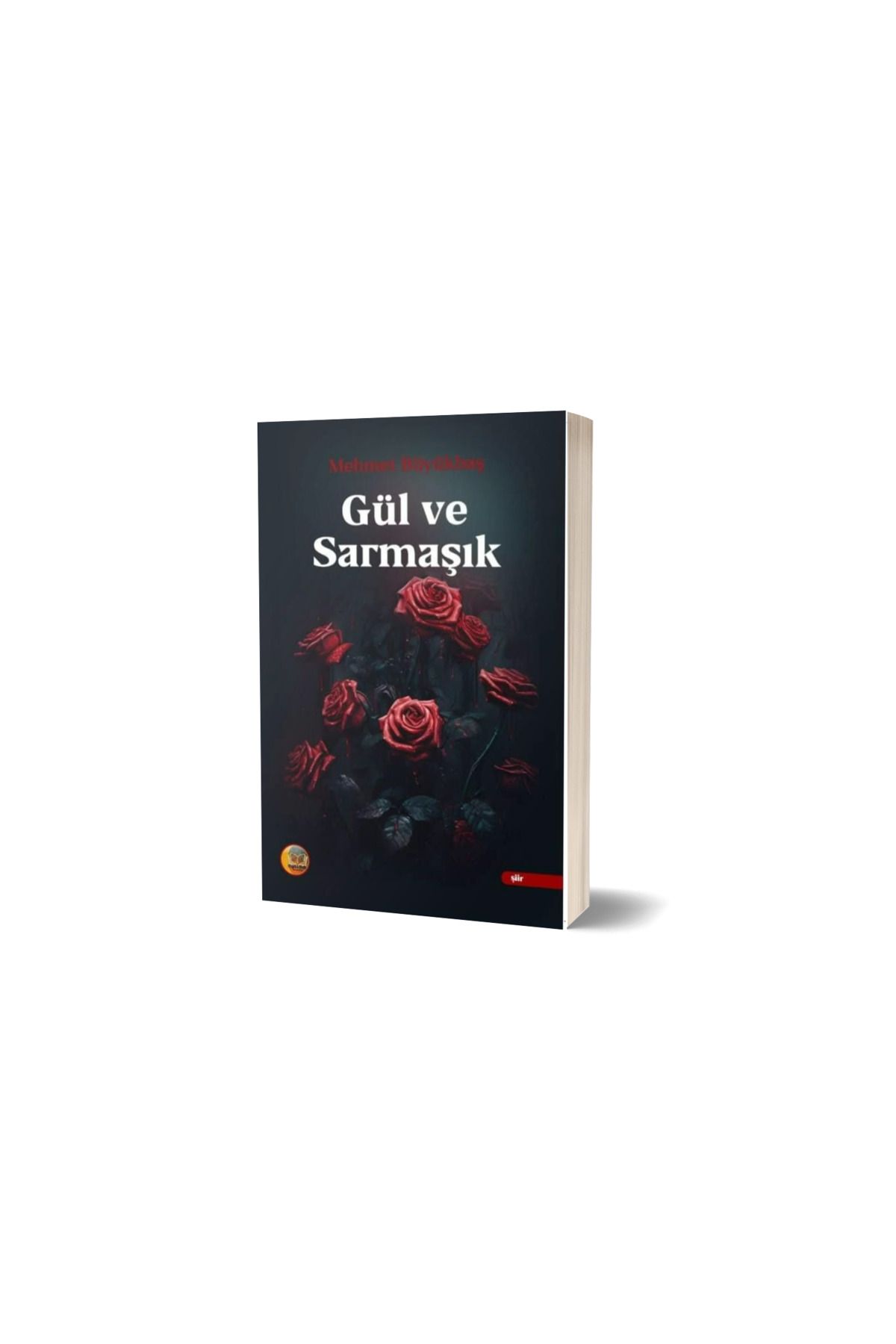 Anonim Yayıncılık GÜL VE SARMAŞIK