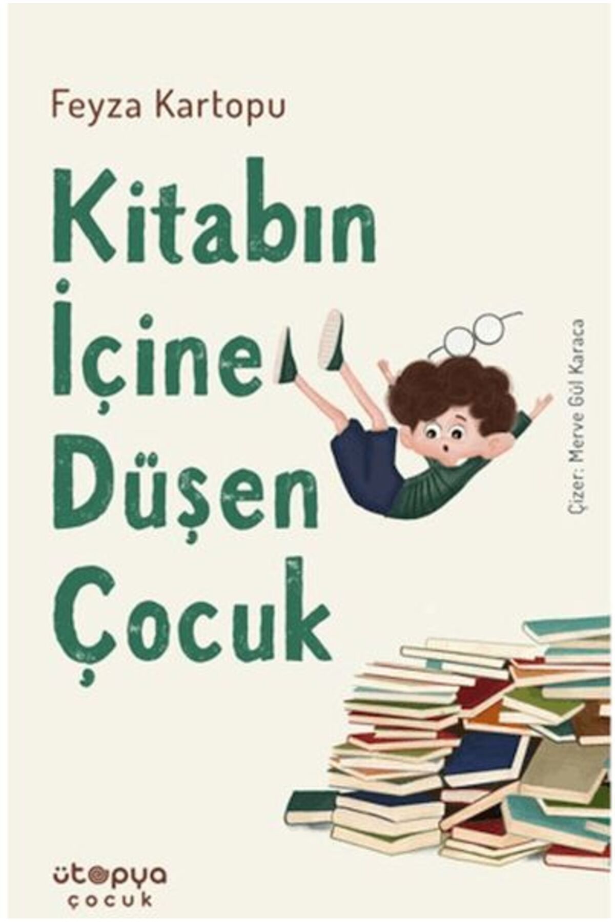 Ütopya Yayınevi Kitabın İçine Düşen Çocuk