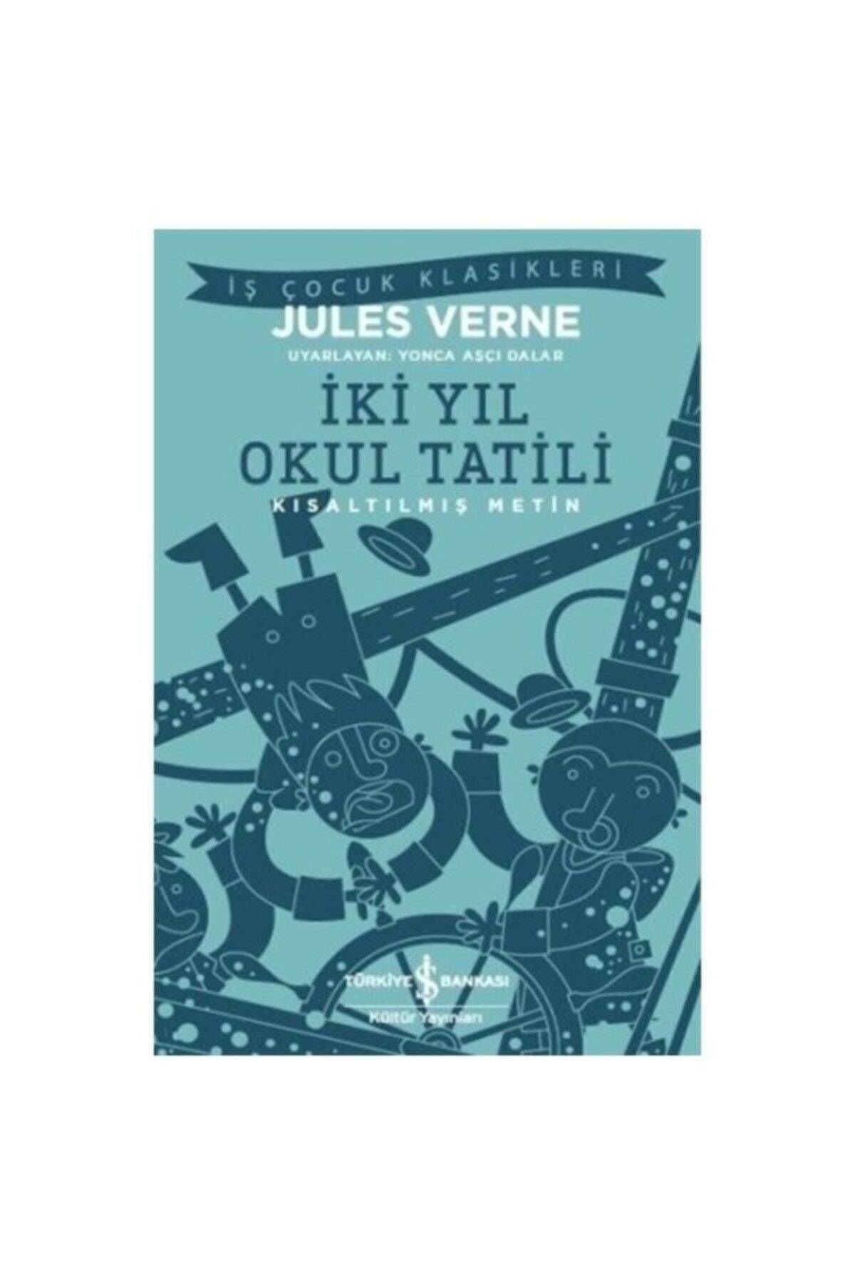 Evrensel İletişim Yayınları İki Yıl Okul Tatili Kısaltılmış Metin