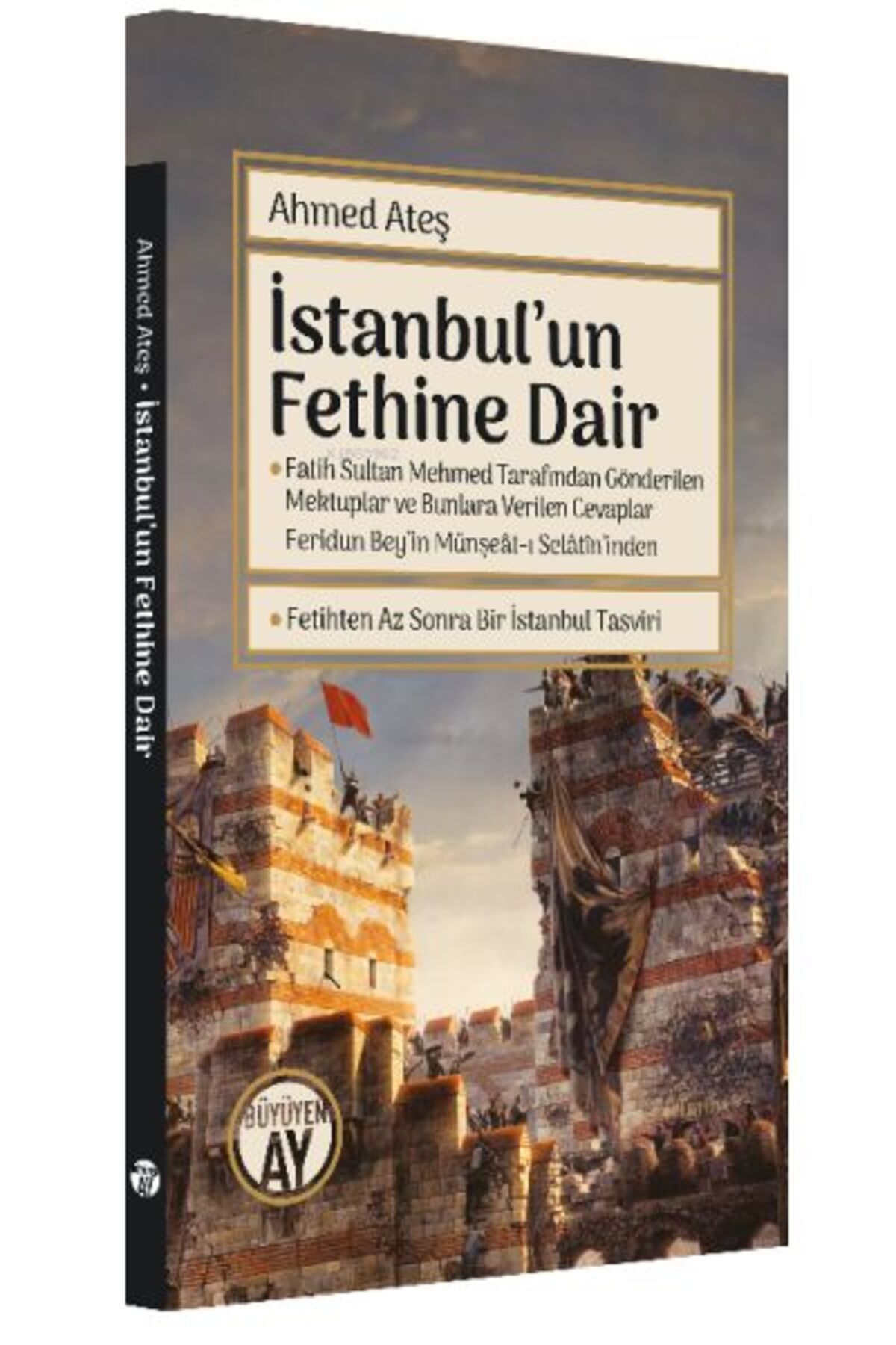 Büyüyen Ay Yayınları İstanbul'un Fethine Dair