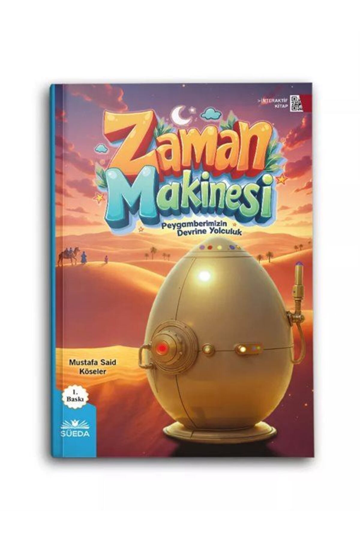 Süeda Yayınları Zaman Makinesi / Peygamberimizin Devrine Yolculuk