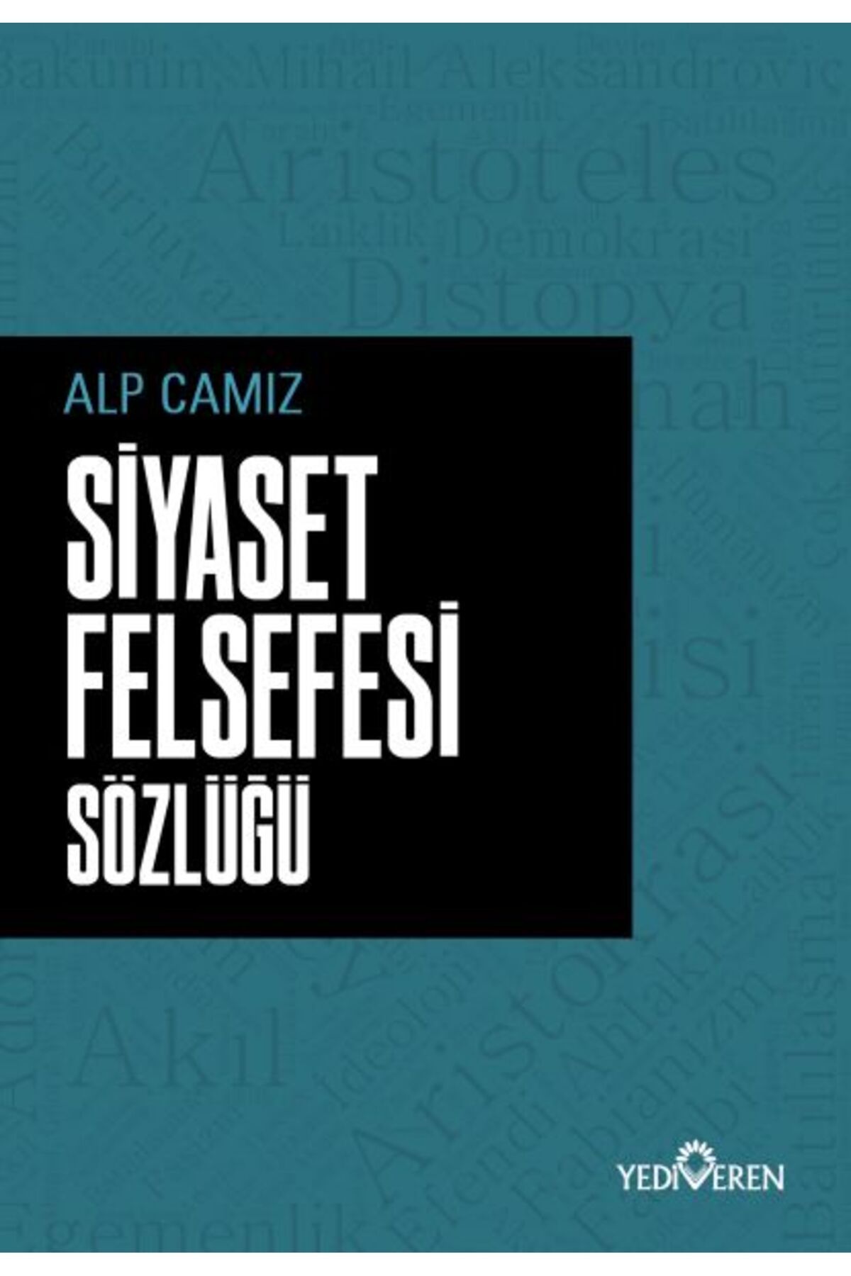 Yediveren Yayınları Siyaset Felsefesi Sözlüğü