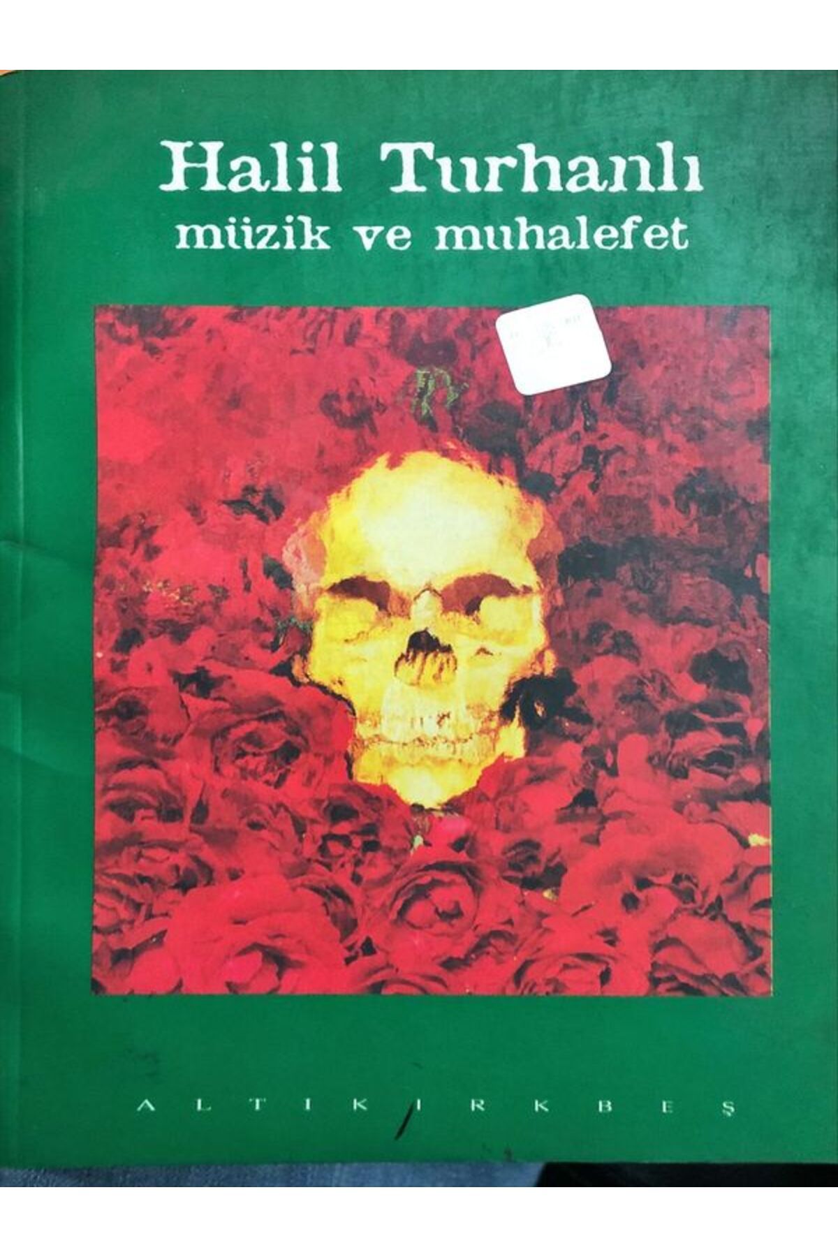 Altıkırkbeş Yayınları Müzik ve Muhalefet