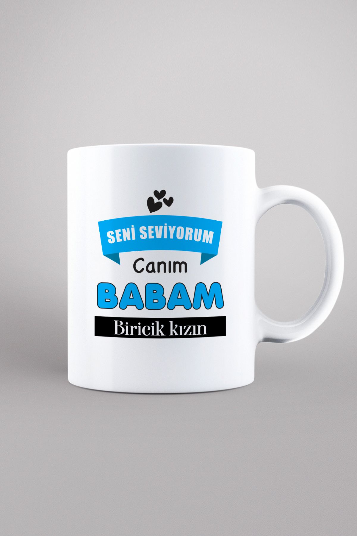 Valyum CANIM BABAM BİRİCİK KIZIN BARDAK KUPA