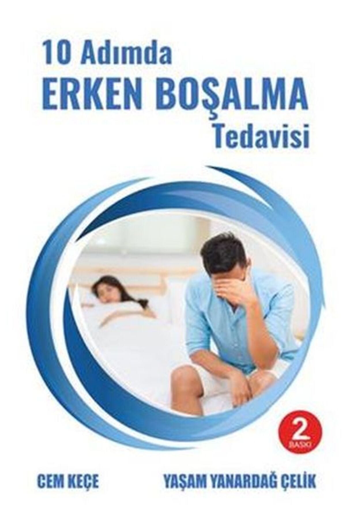 Pusula Yayın Evi 10 Adımda Erken Boşalma Tedavisi