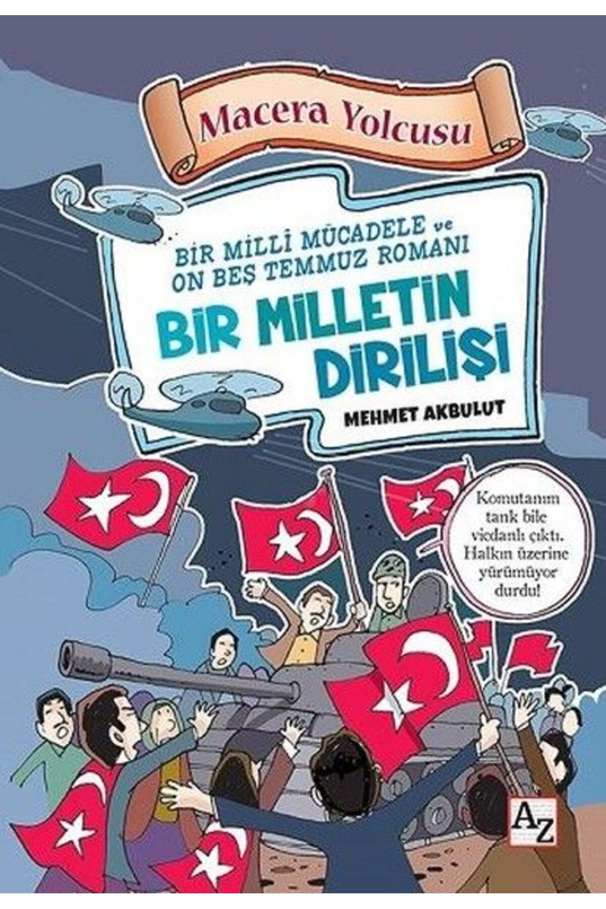 Az Kitap Macera Yolcusu - Bir Milletin Dirilişi