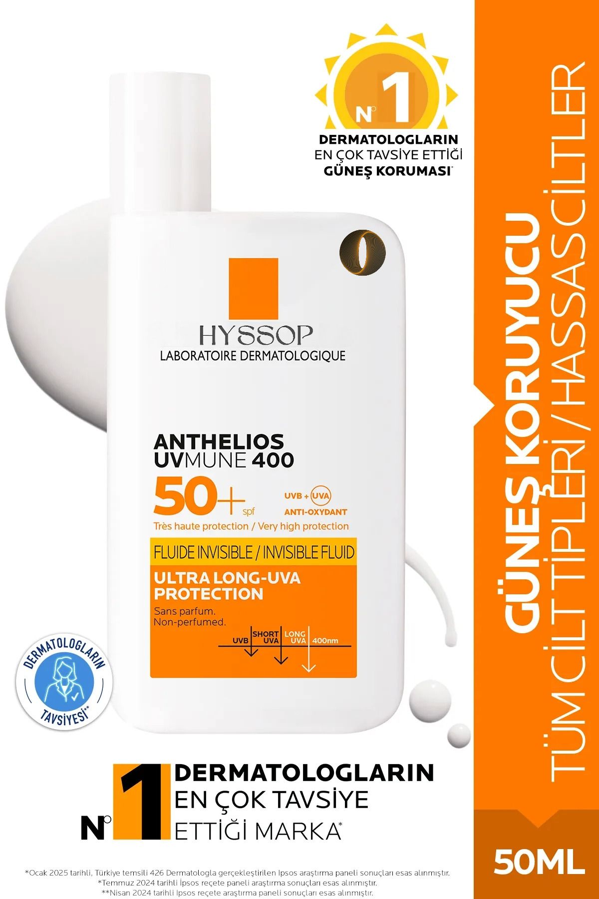 HYSSOP Anthelios Uvmune La 400 Invisible Roche Fluid Spf50 Posay Güneş Kremi 50 Ml- Tüm Cilt Tipleri