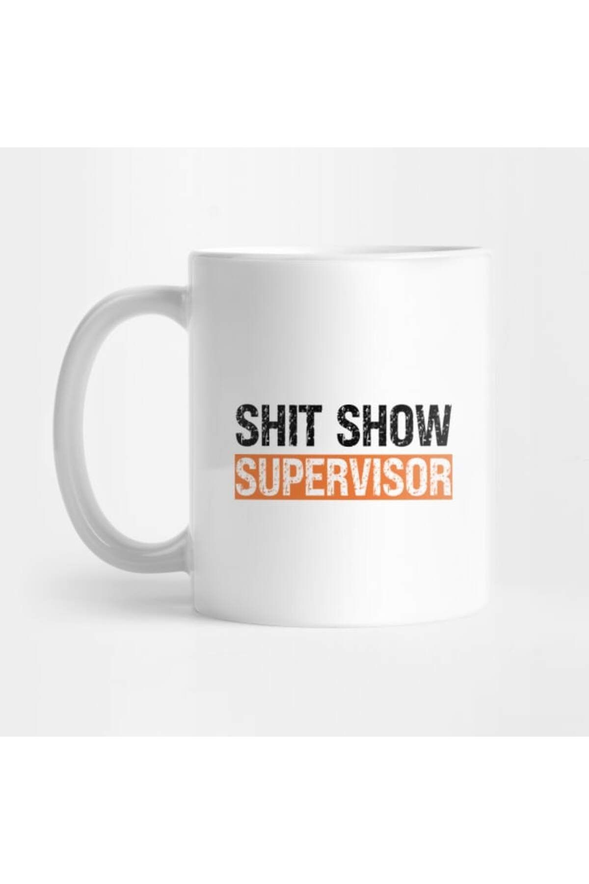 Pixxa Shit Show Supervisor Kupa Bardak