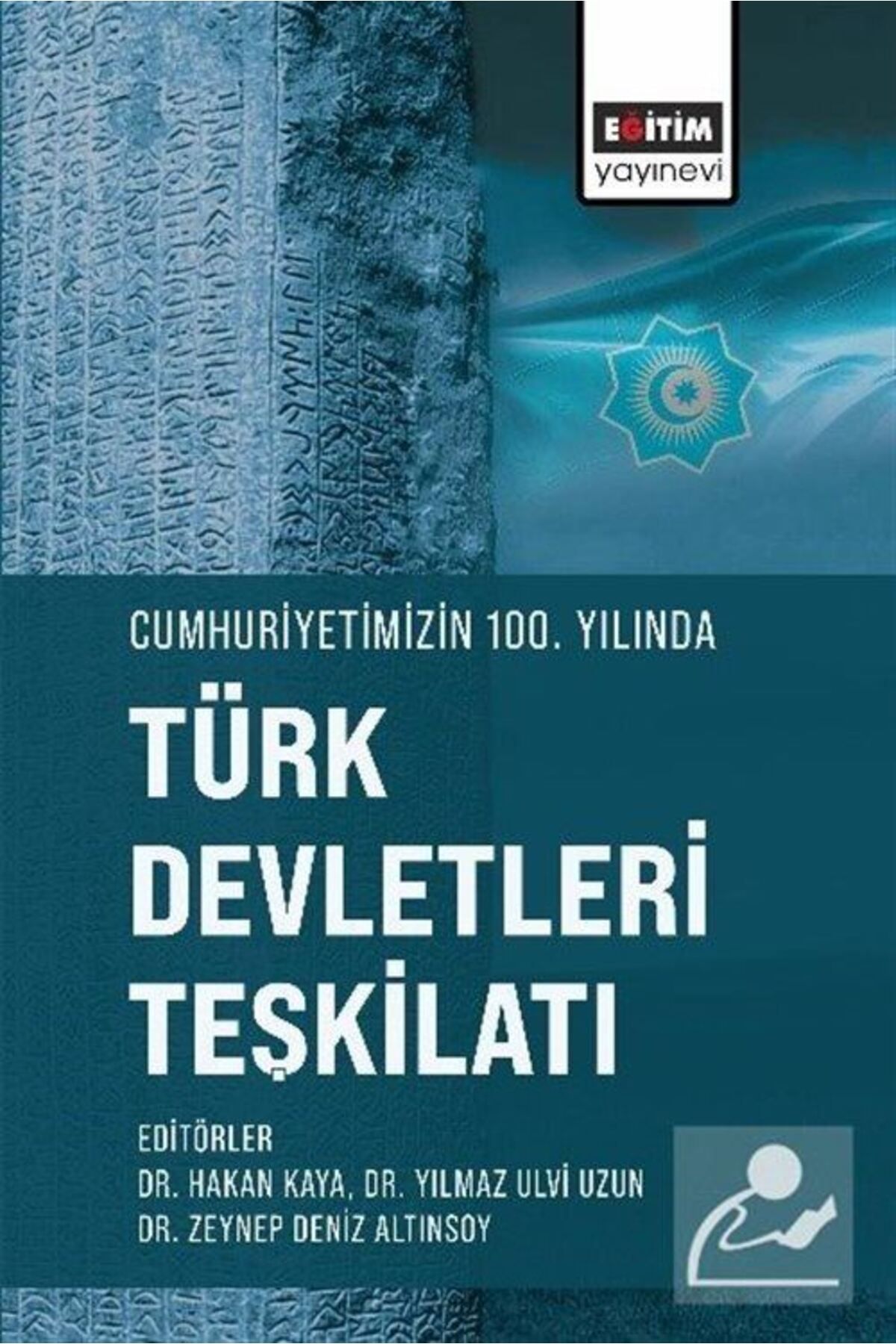 Eğitim Yayınevi Cumhuriyetimizin 100. Yılında Türk Devletleri Teşkilatı