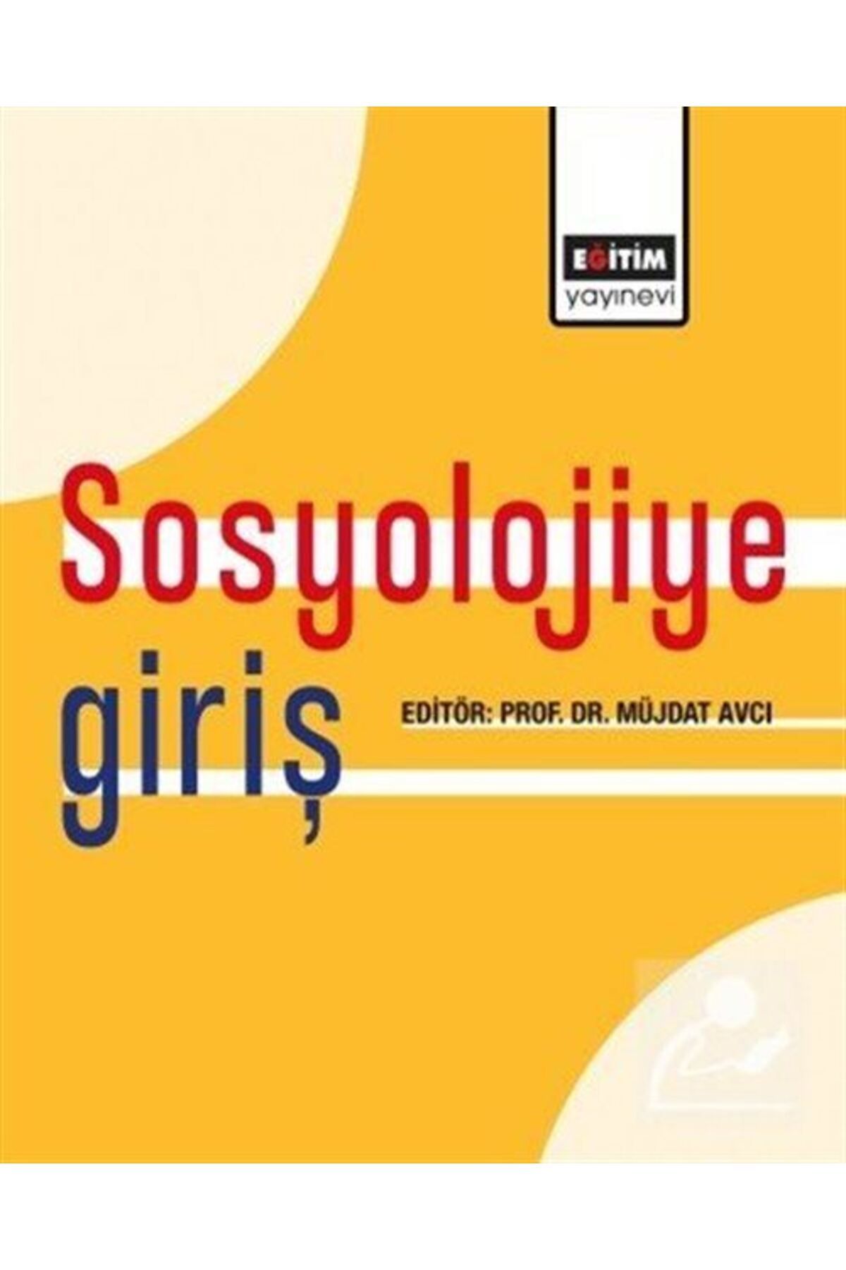 Eğitim Yayınevi Sosyolojiye Giriş