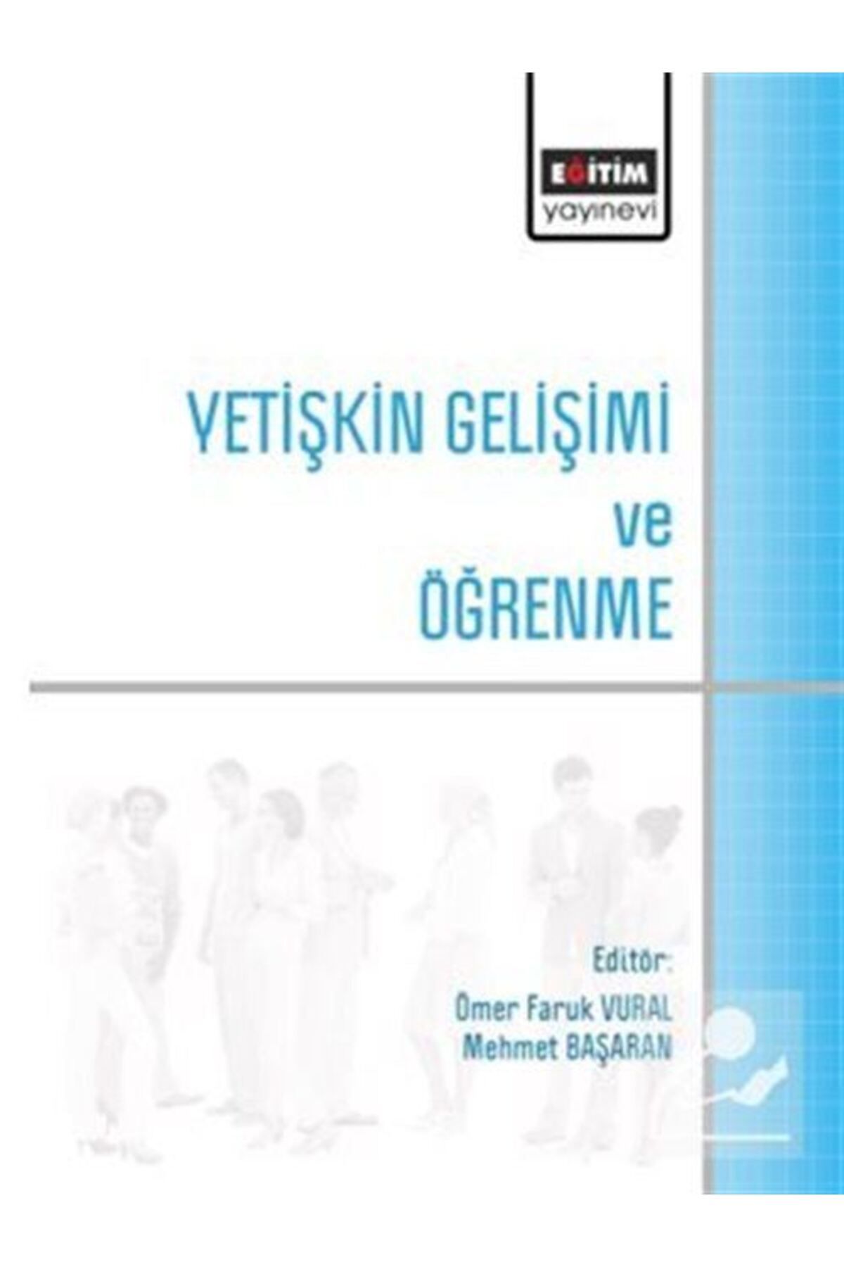 Eğitim Yayınevi Yetişkin Gelişimi ve Öğrenme