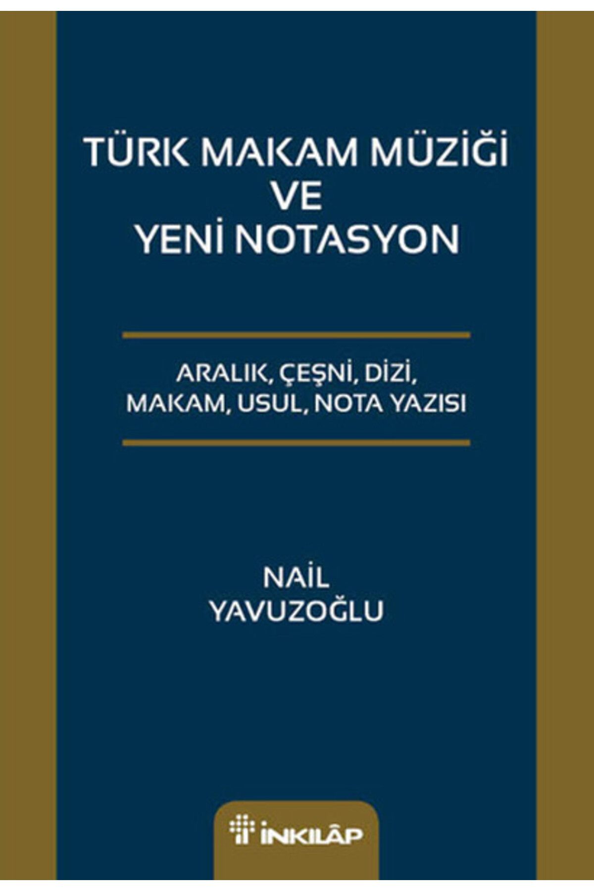 YONCA MODA Türk Makam Müziği ve Yeni Notasyon - 650585-1453
