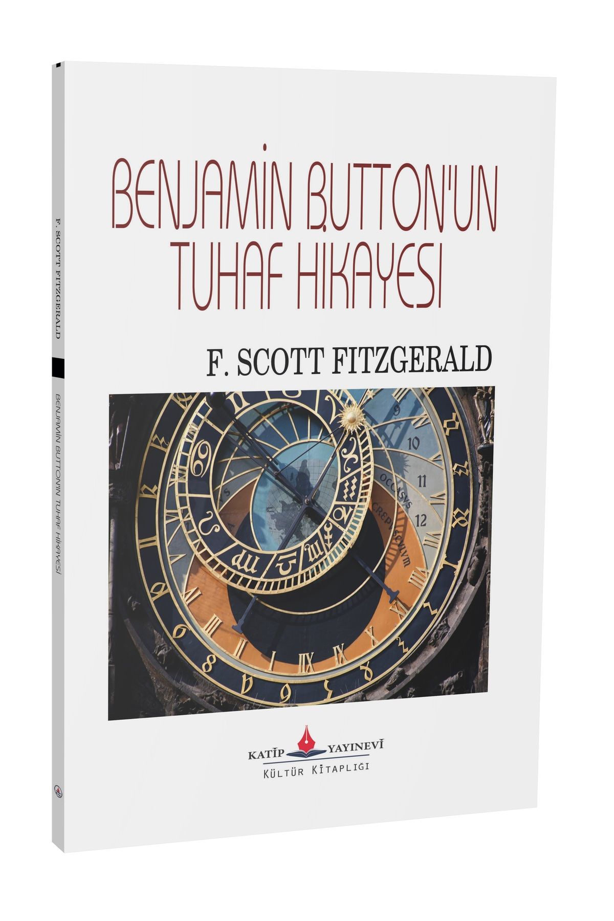 Katip Yayınevi Kültür Kitaplığı Benjamin Button'ın Tuhaf Hikayesi