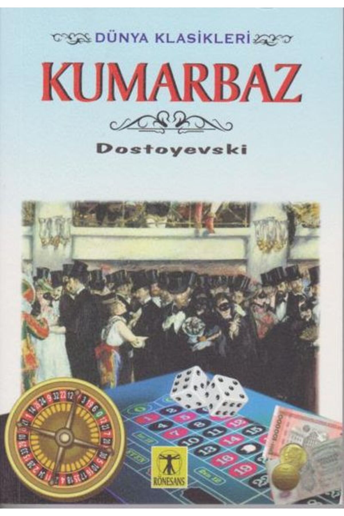 Rönesans Yayınları Kumarbaz - Dünya Klasikleri