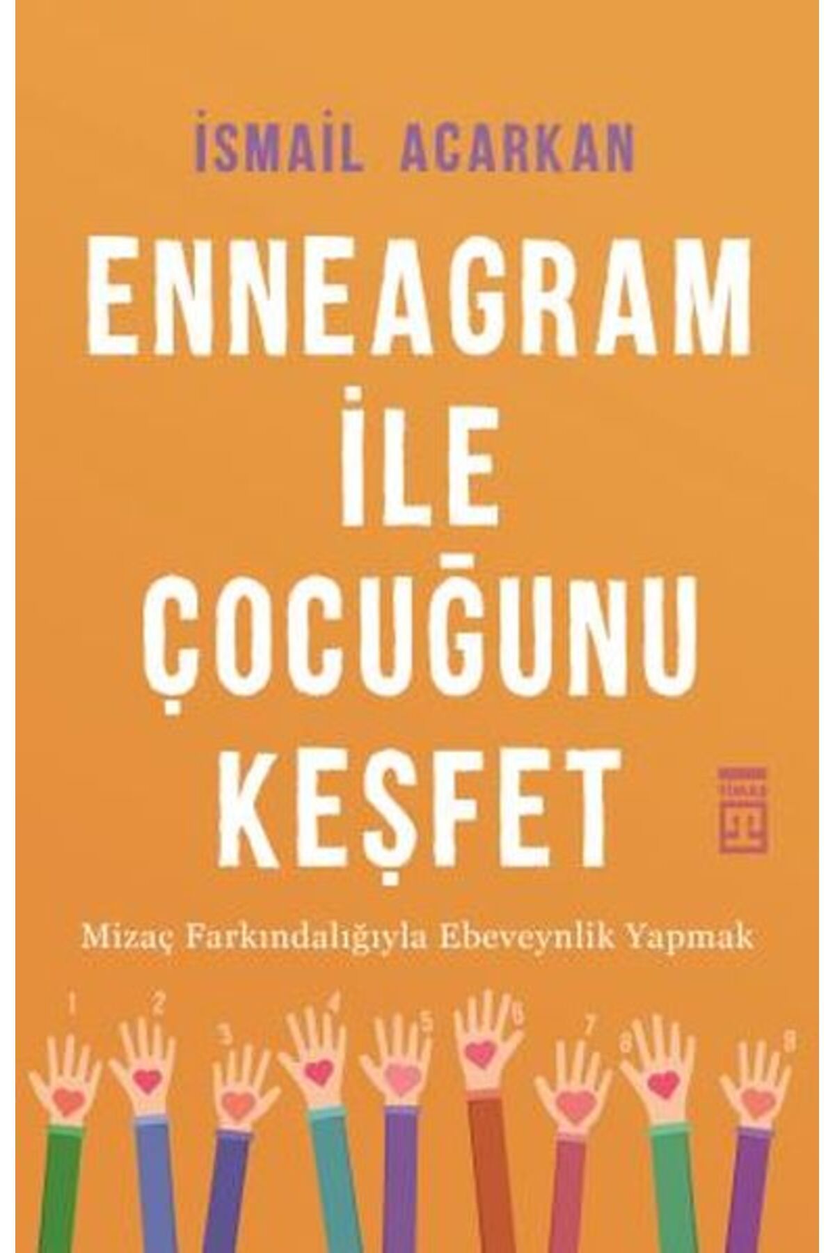 Timaş Yayınları Enneagram ile Çocuğunu Keşfet