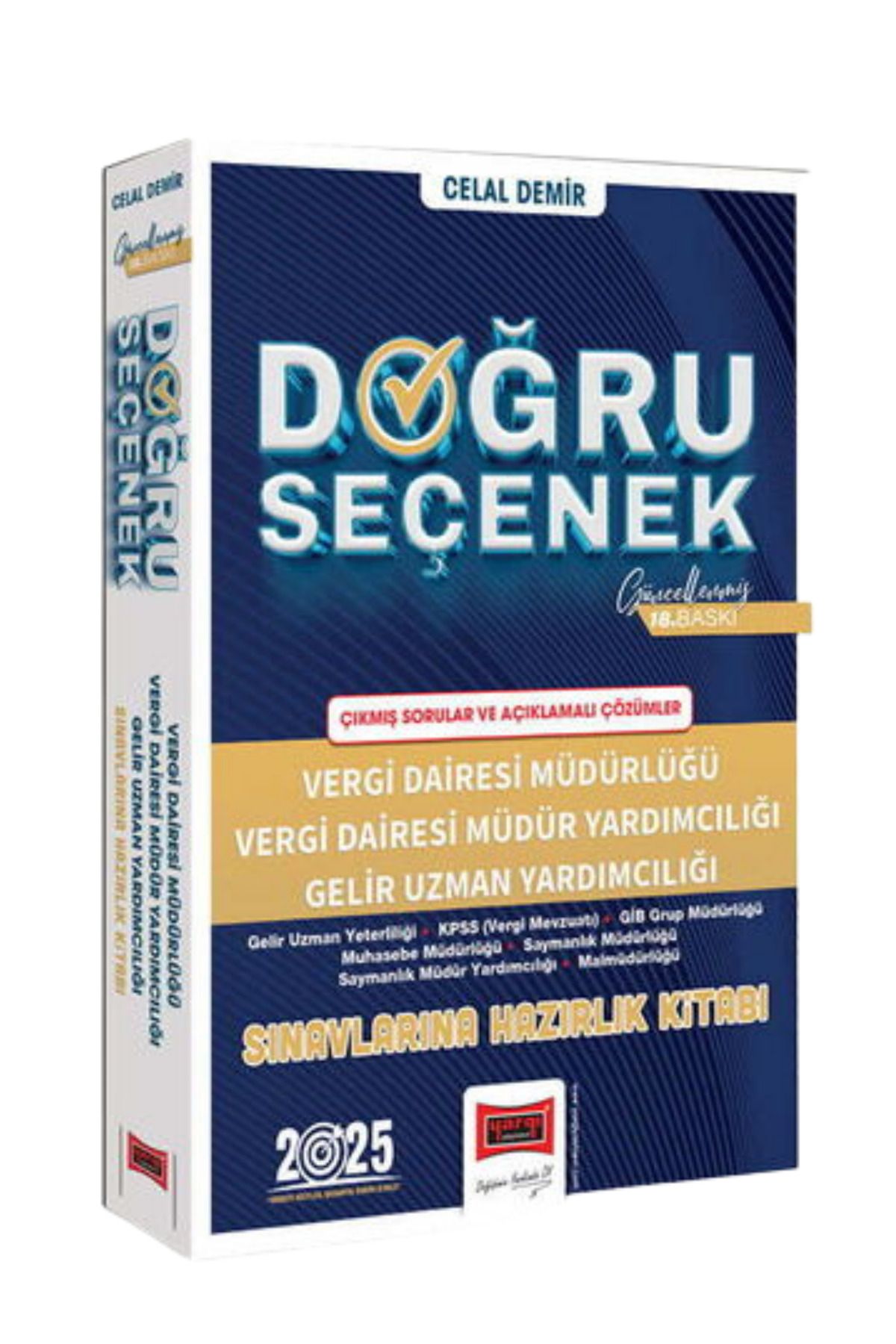 Yargı Yayınları 2025 Doğru Seçenek Vergi Dairesi Müdürlüğü Sınavlarına Hazırlık Kitabı 18.Baskı-Açıklamalı Çözümler