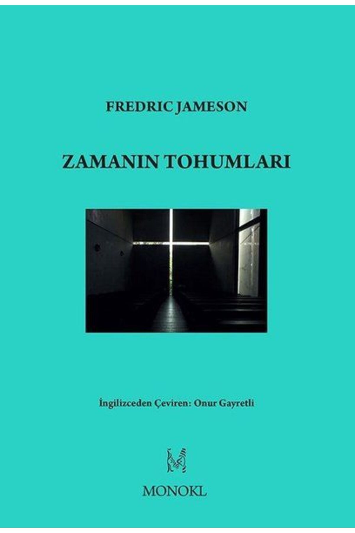 Monokl Yayınları Zamanın Tohumları