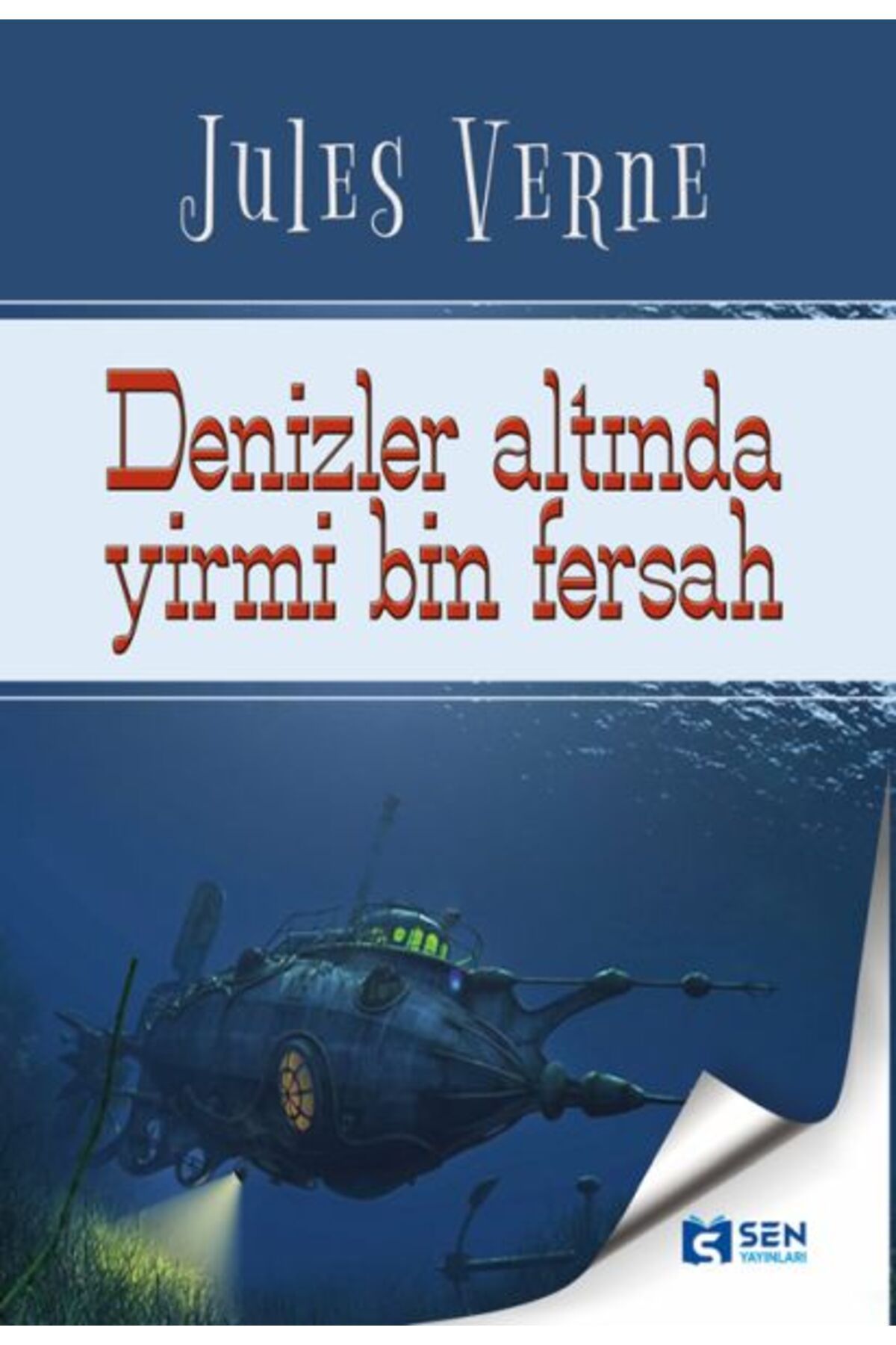 SEN YAYINLARI Denizler Altında 20 Bin Fersah