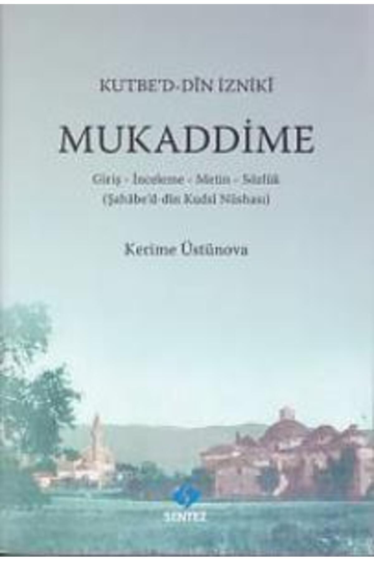 Sentez Yayınları Mukaddime ( Kutbe'd-Din İzniki )