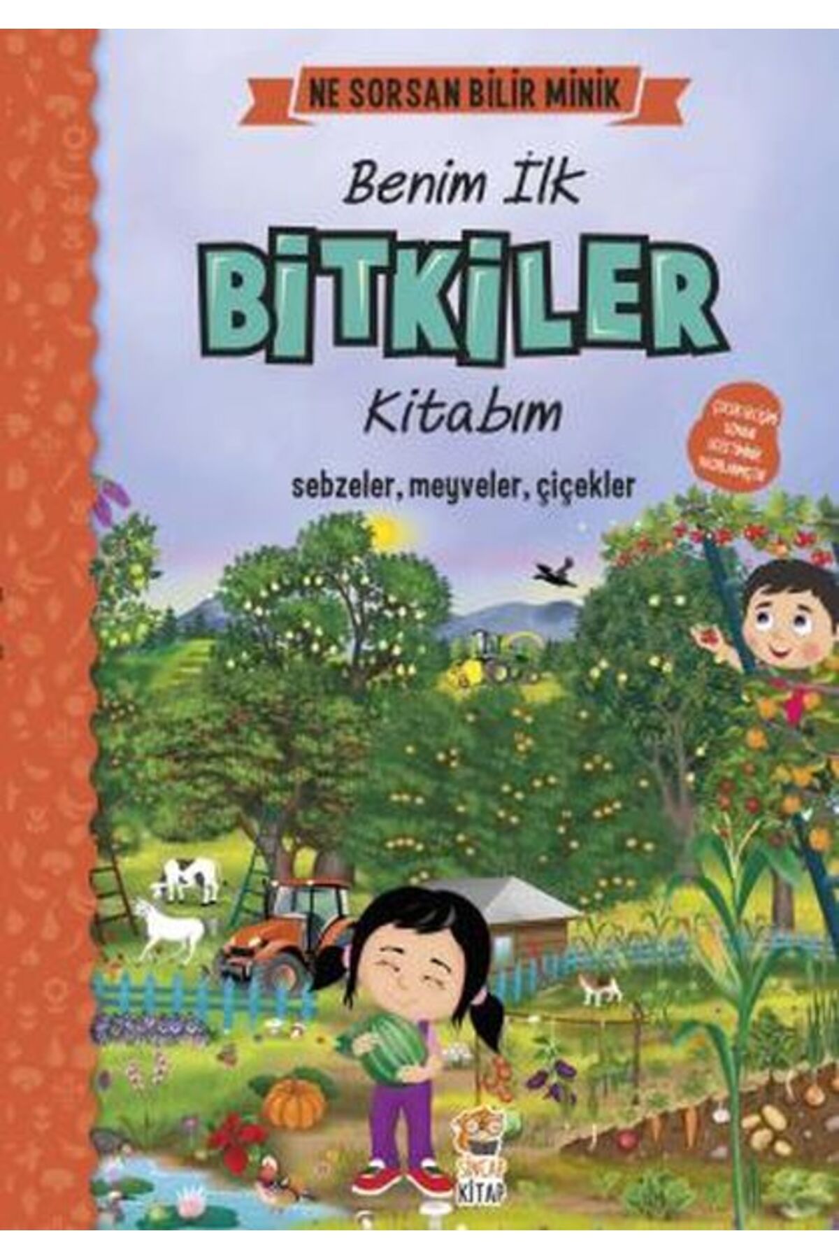 Genç Timaş Ne Sorsan Bilir Minik - Benim İlk Bitkiler Kitabım