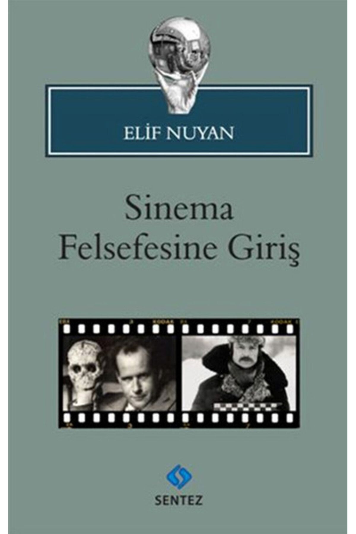 Sentez Yayınları Sinema Felsefesine Giriş