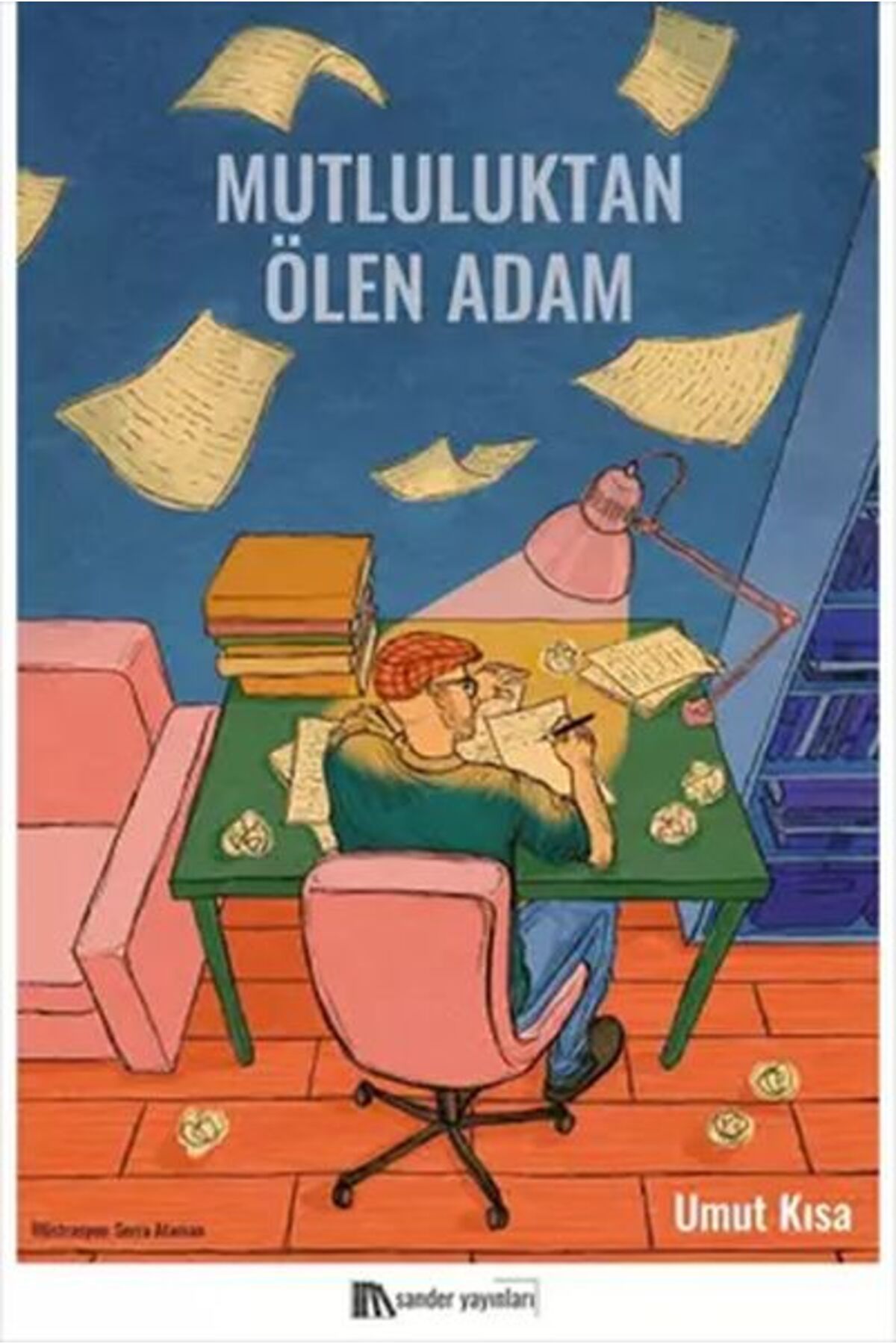 Sander Yayınları Mutluluktan Ölen Adam