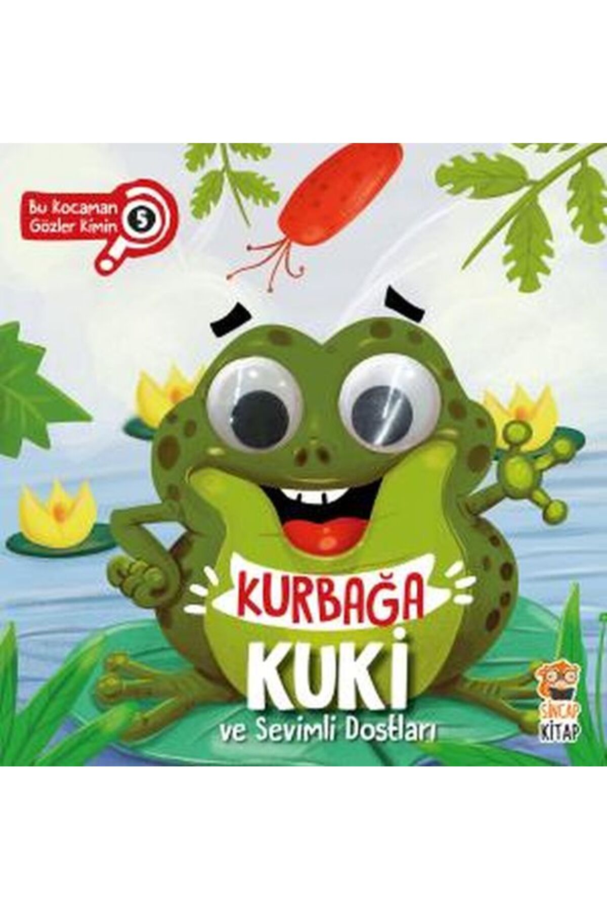 Genç Timaş Bu Kocaman Gözler Kimin? 5 - Kurbağa Kuki ve Sevimli Dostları