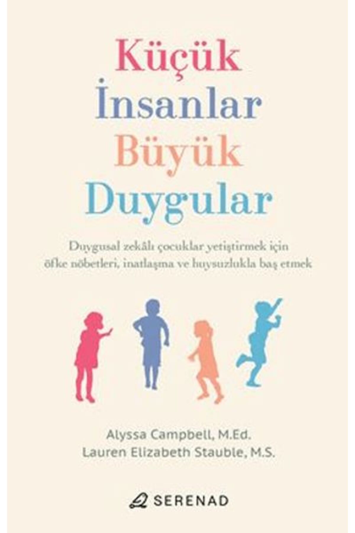 Sentez Yayınları Küçük İnsanlar, Büyük Duygular