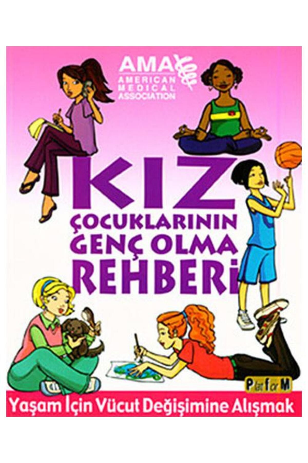 Platform Yayınları Kız Çocuklarının Genç Olma Rehberi