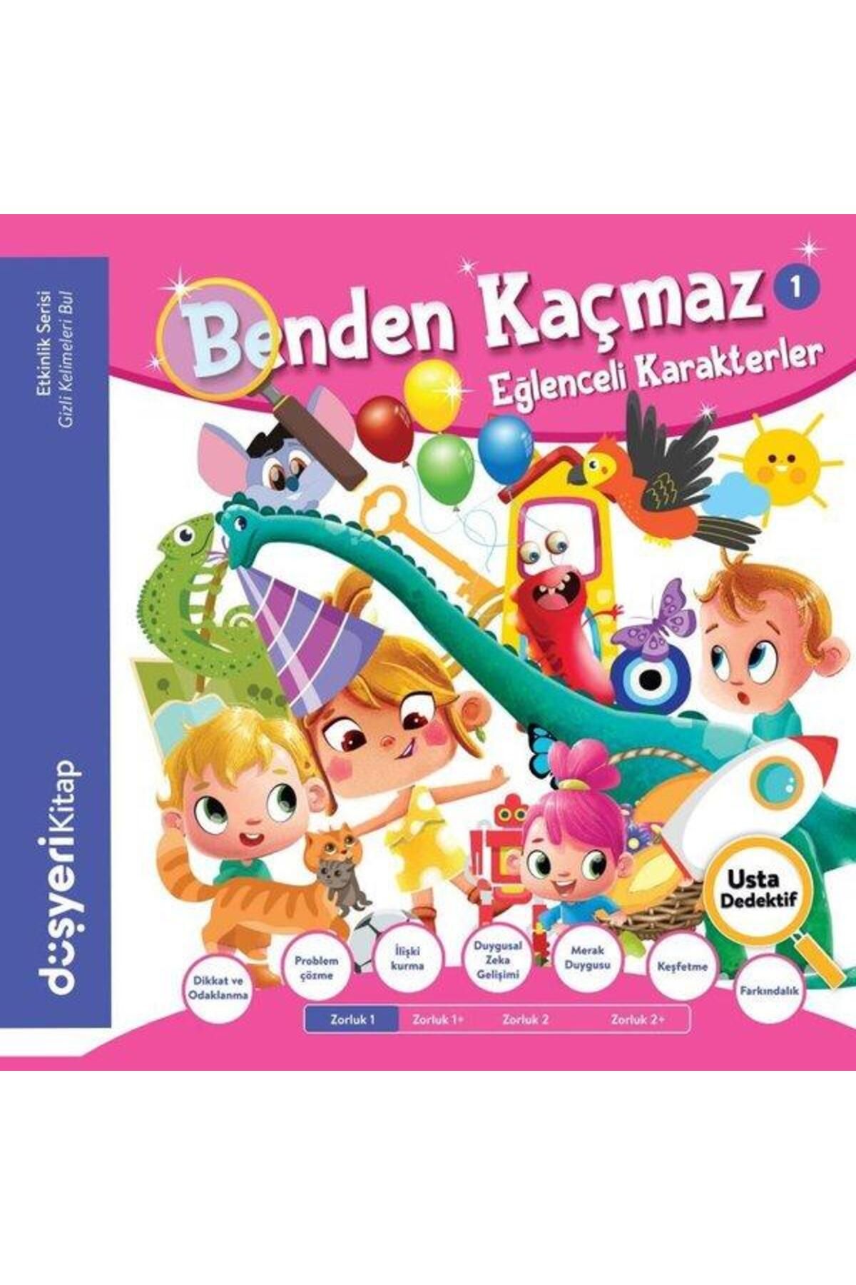 Düşyeri Yayınları Eğlenceli Karakterler Benden Kaçmaz