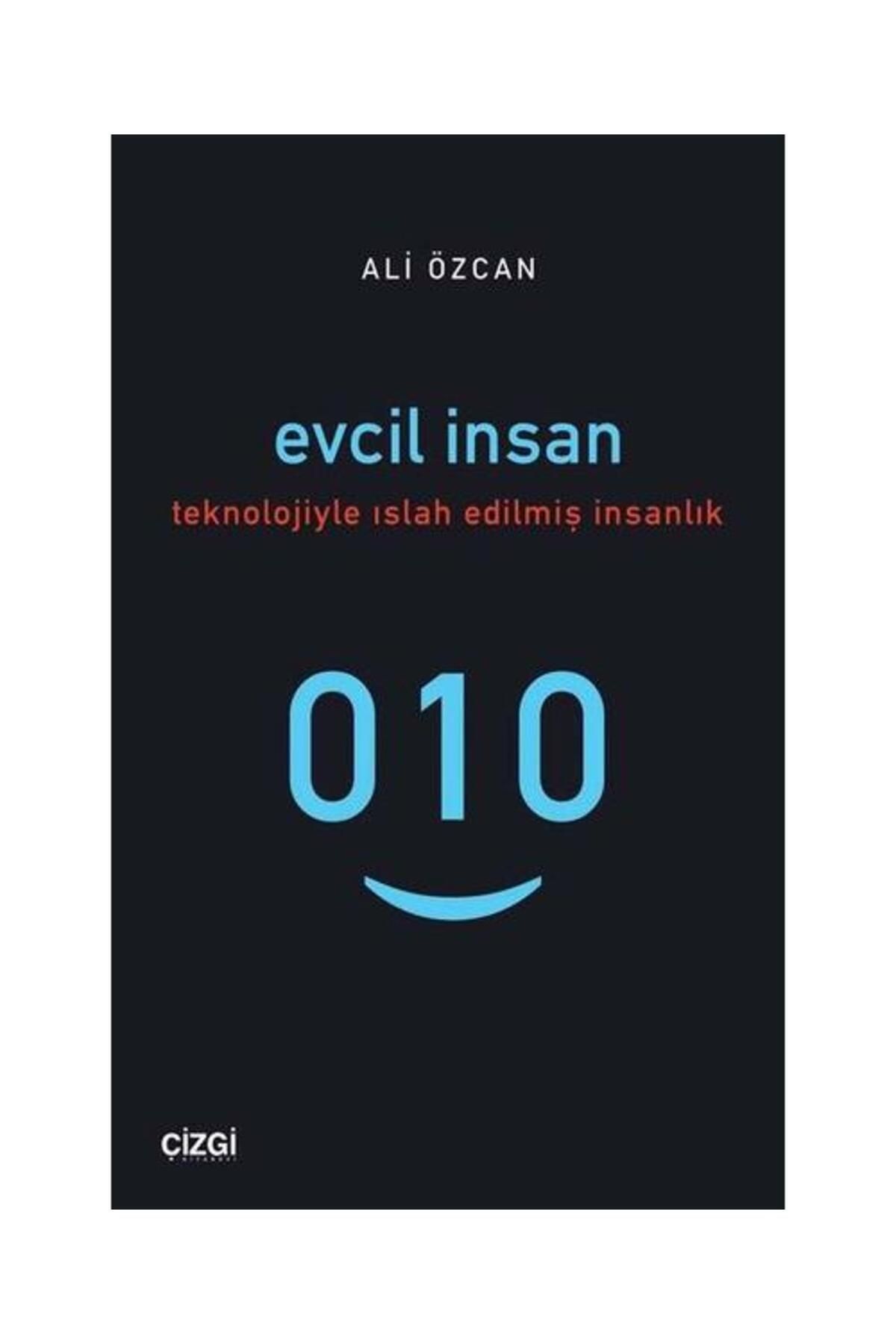 Çizgi Kitabevi Evcil İnsan Teknolojiyle Islah Edilmiş İnsanlık