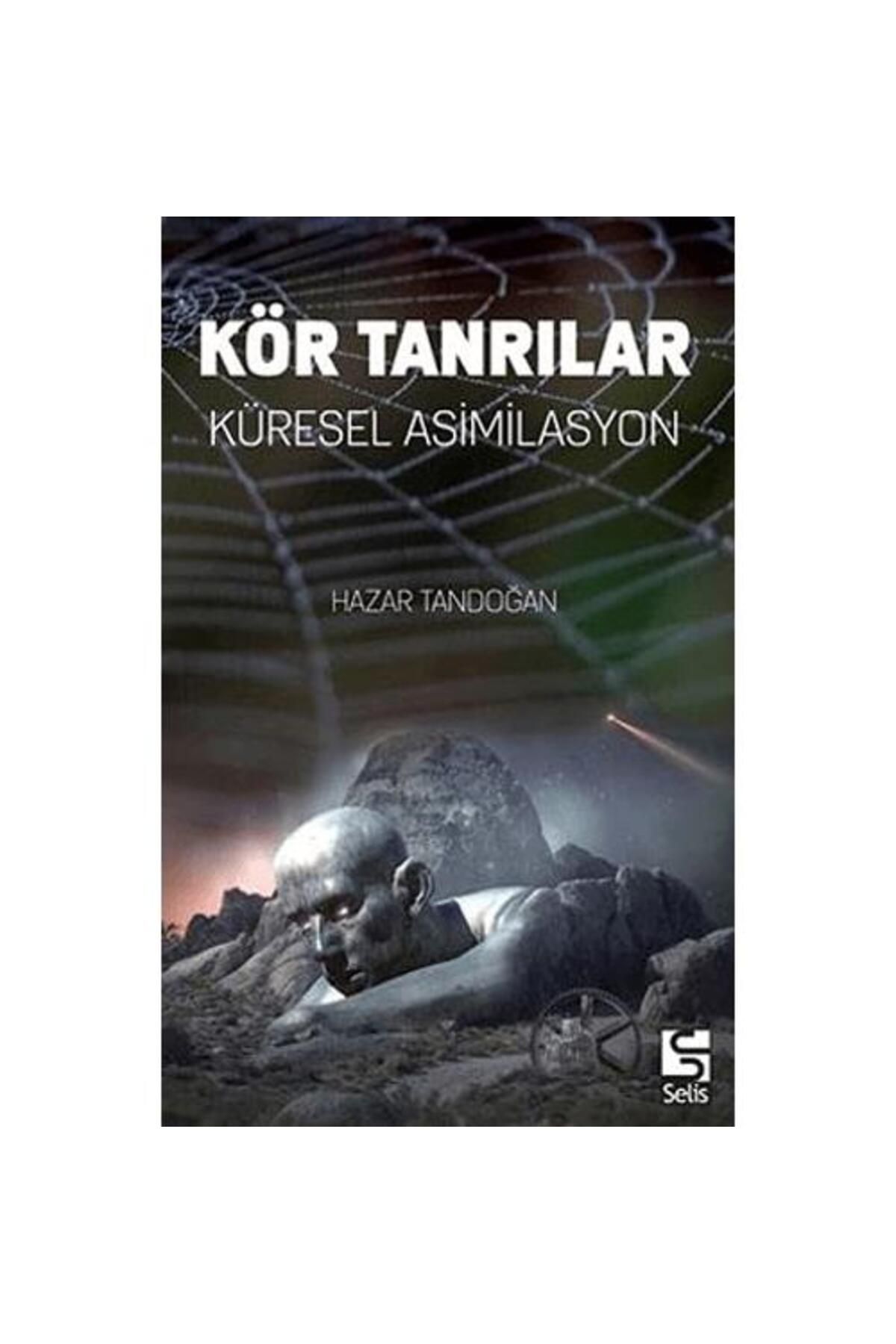 Selis Kitaplar Kör Tanrılar