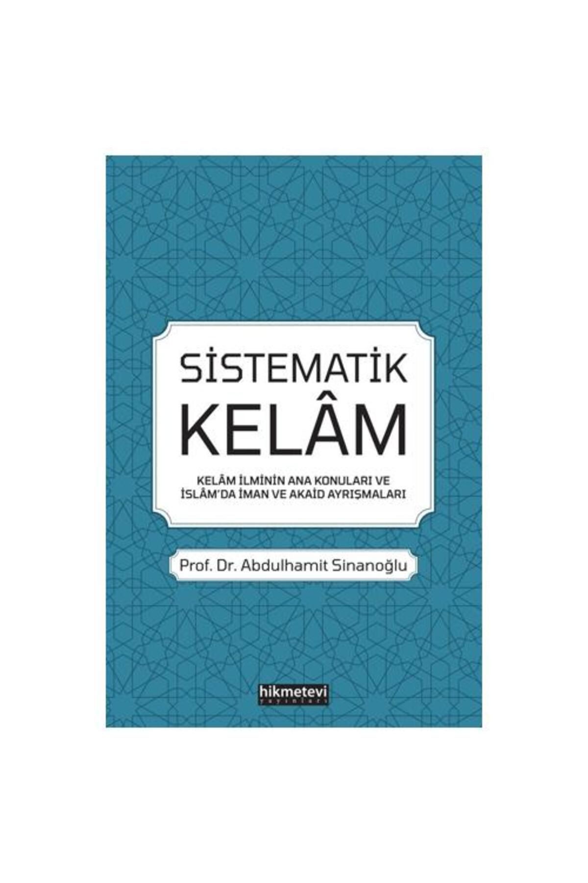 Hikmetevi Yayınları Sistematik Kelam