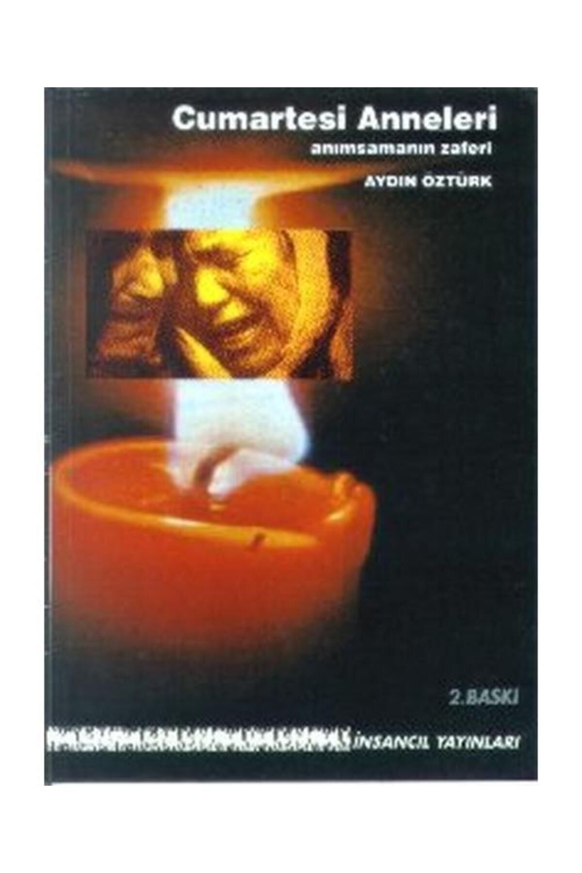 İnsancıl Yayınları Cumartesi Anneleri Anımsamanın Zaferi