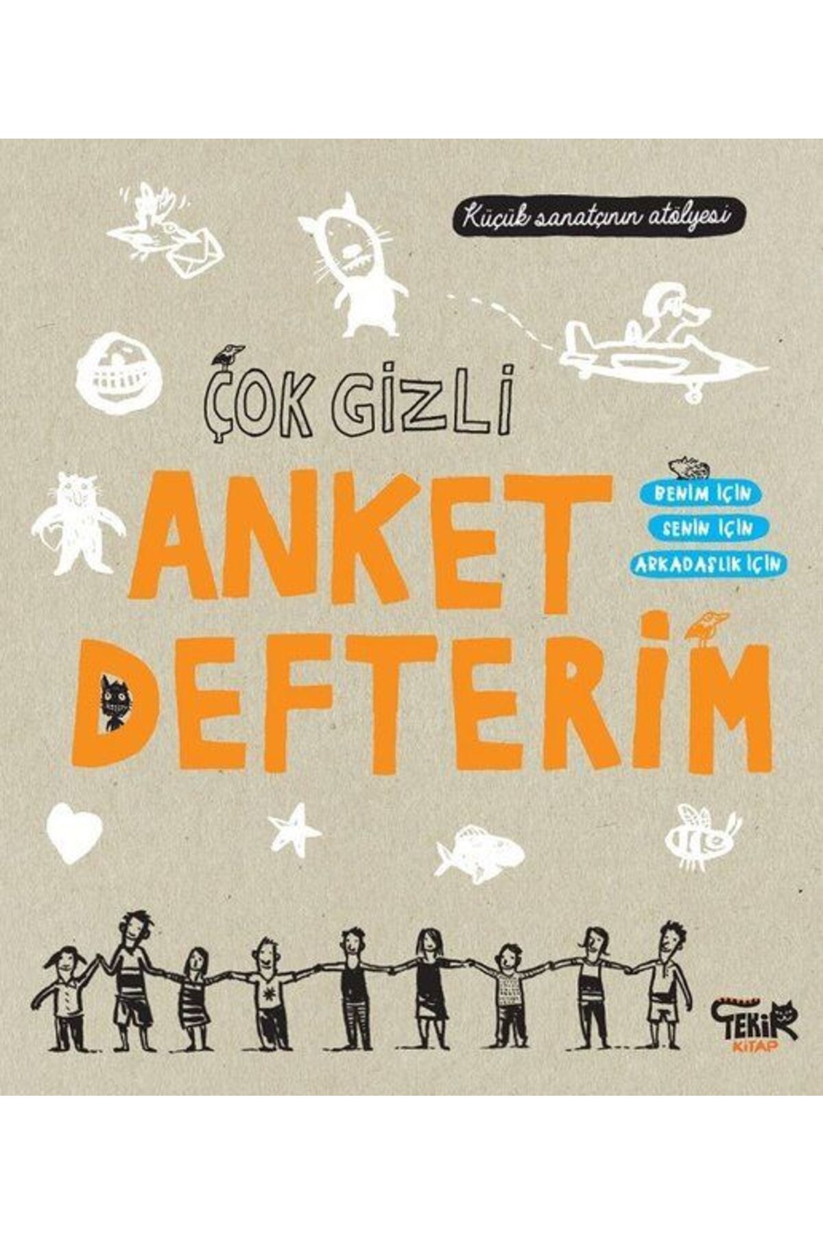 Tekir Kitap Çok Gizli Anket Defterim