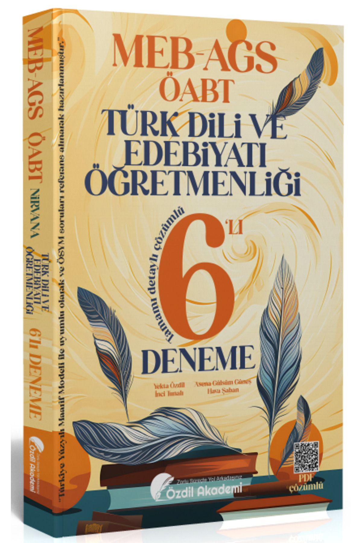 Özdil Akademi Yayınları Özdil Akademi ÖABT MEB-AGS Türk Dili ve Edebiyatı 6 Deneme Çözümlü - Yekta Özdil Özdil Akademi