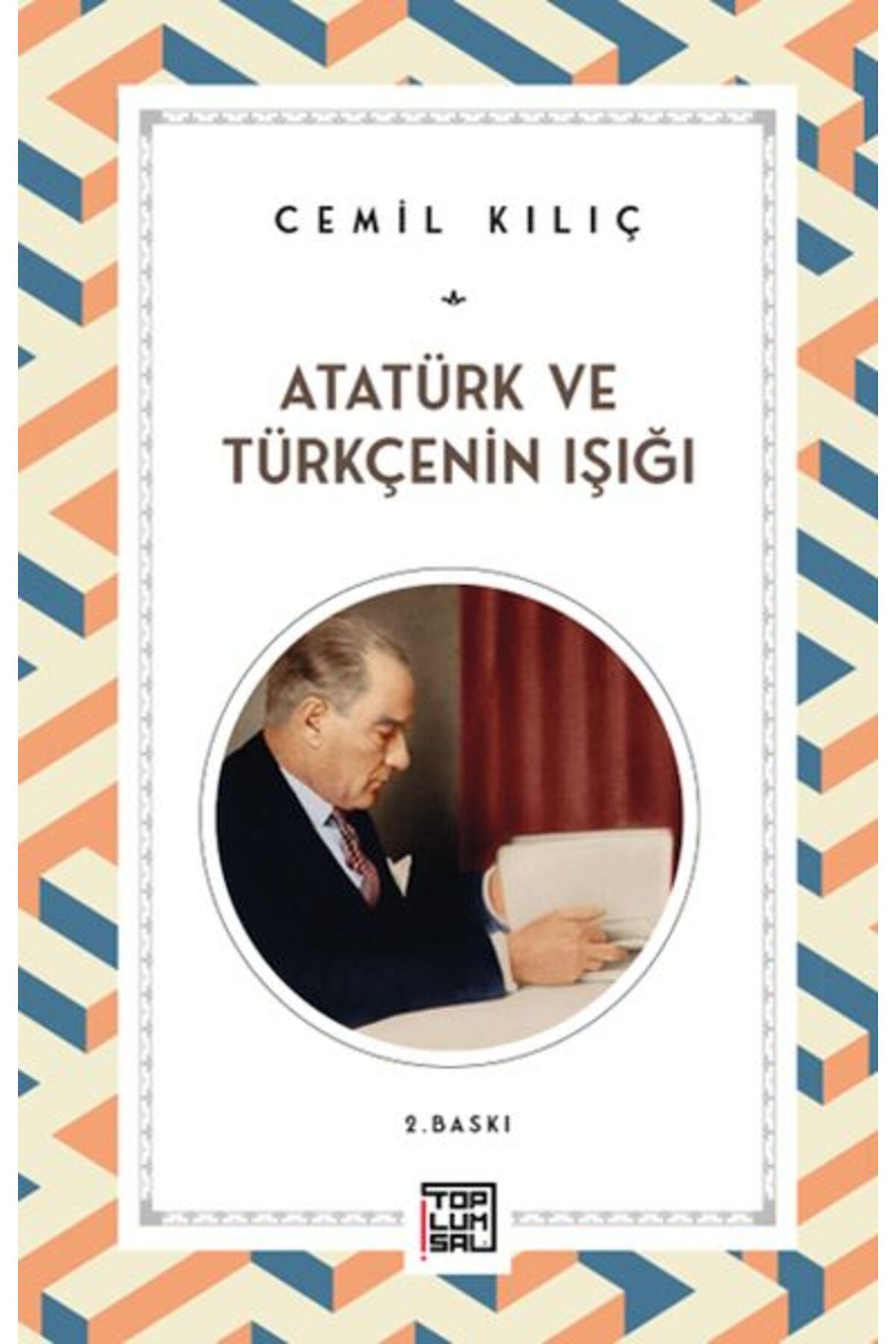 Destek Yayınları Atatürk ve Türkçenin Işığı
