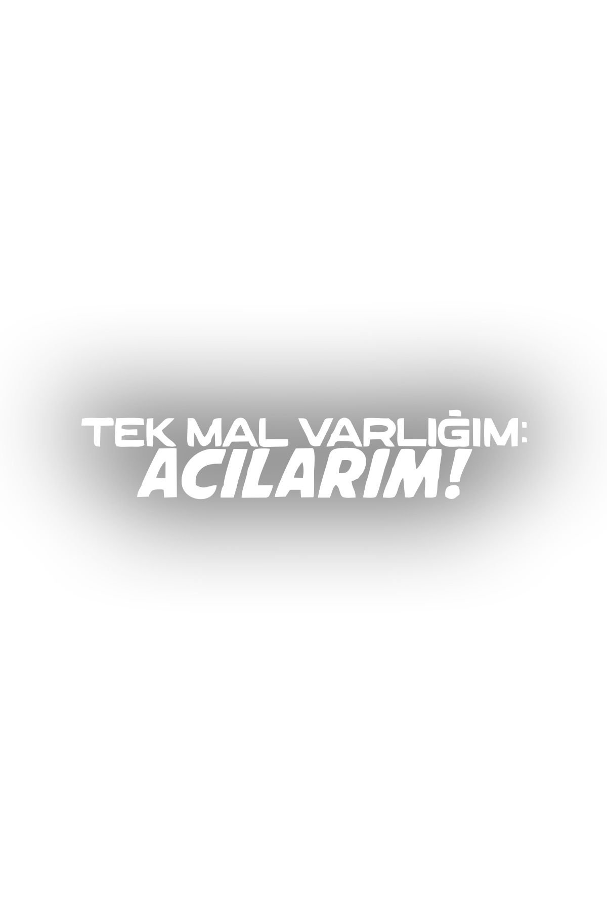 Reysa Tasarım Tek Mal Varlığım Acılarım Araba Sticker 17x17 Cm Beyaz
