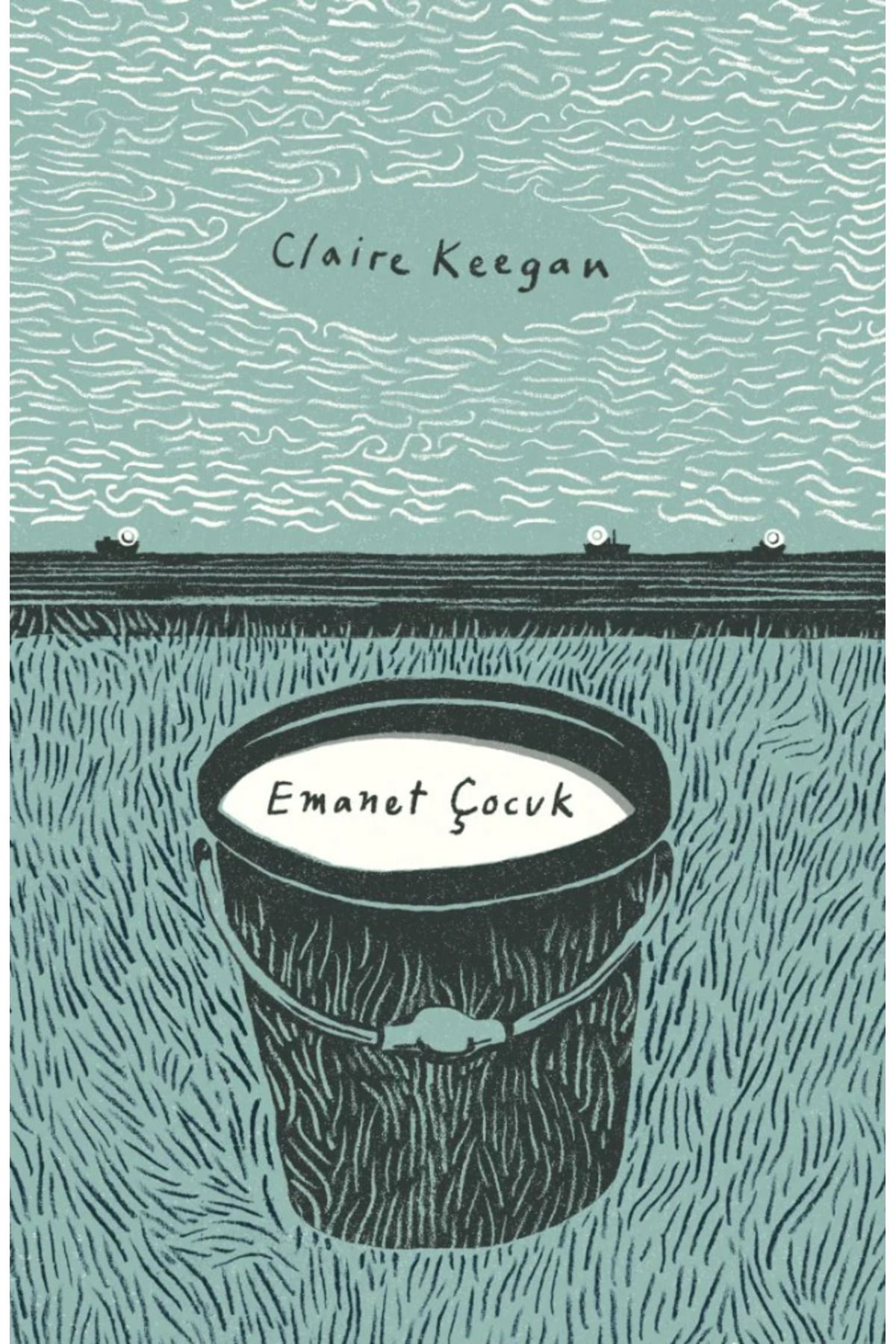 Bloomsbury Emanet Çocuk - Claire Keegan