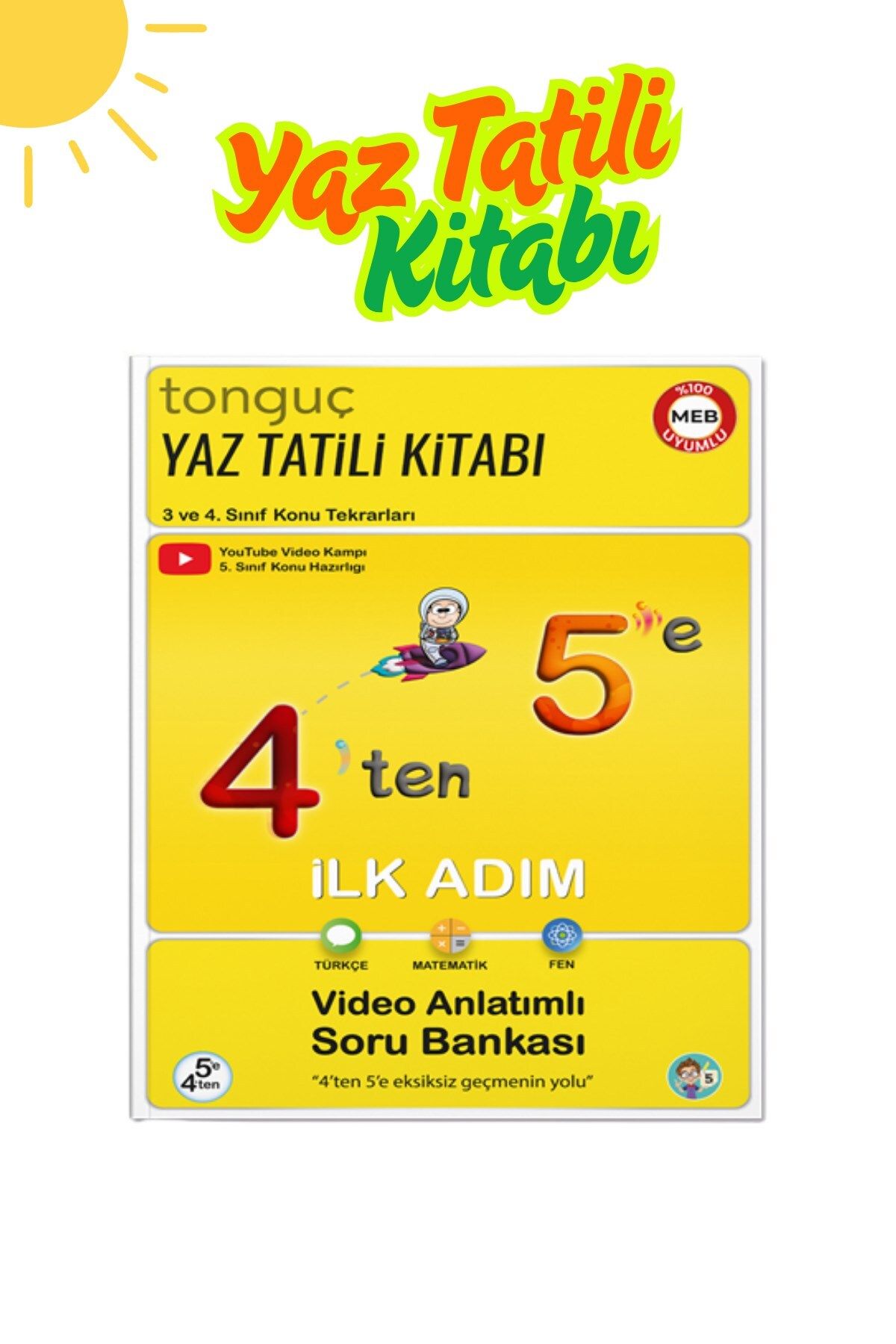 Tonguç Yayınları Tonguç Yayınları 4’ten 5’e İlk Adım Yaz Tatili Kitabı