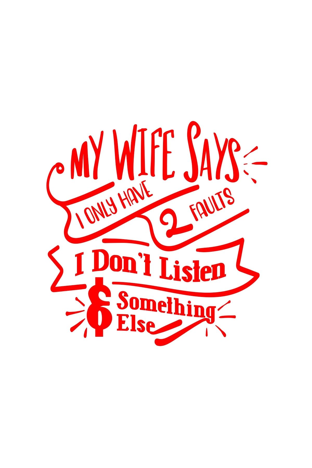 Reysa Tasarım My Wife Says Sticker 17x17 Cm Kırmızı