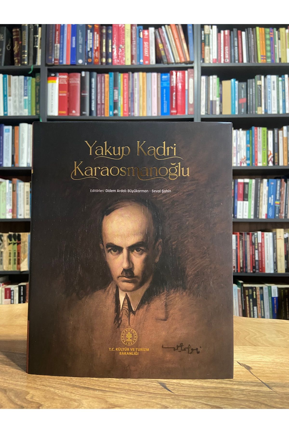 Kültür Ve Turizm Bakanlığı Yayınları YAKUP KADRİ KARAOSMANOĞLU (BÜYÜK BOY)