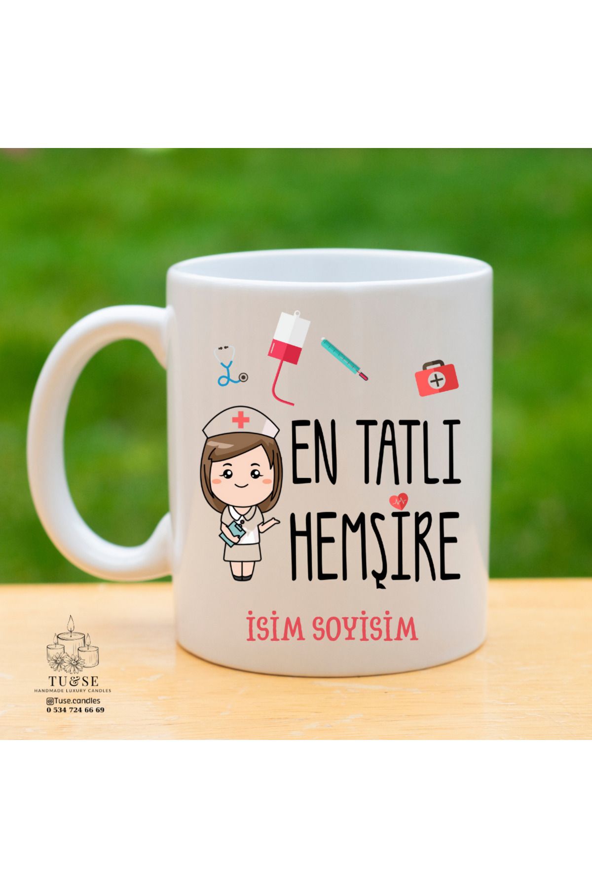 Tu&Se Candles En Tatlı Hemşire Kupa Bardak – Sevgi Dolu Tasarım