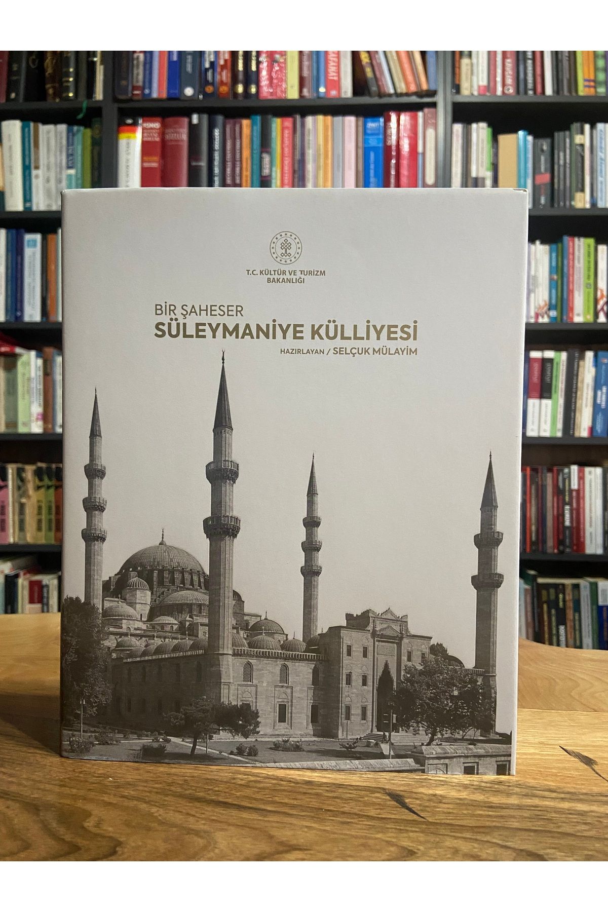 Kültür Ve Turizm Bakanlığı Yayınları BİR ŞAHESER SÜLEYMANİYE KÜLLİYESİ (BÜYÜK BOY)